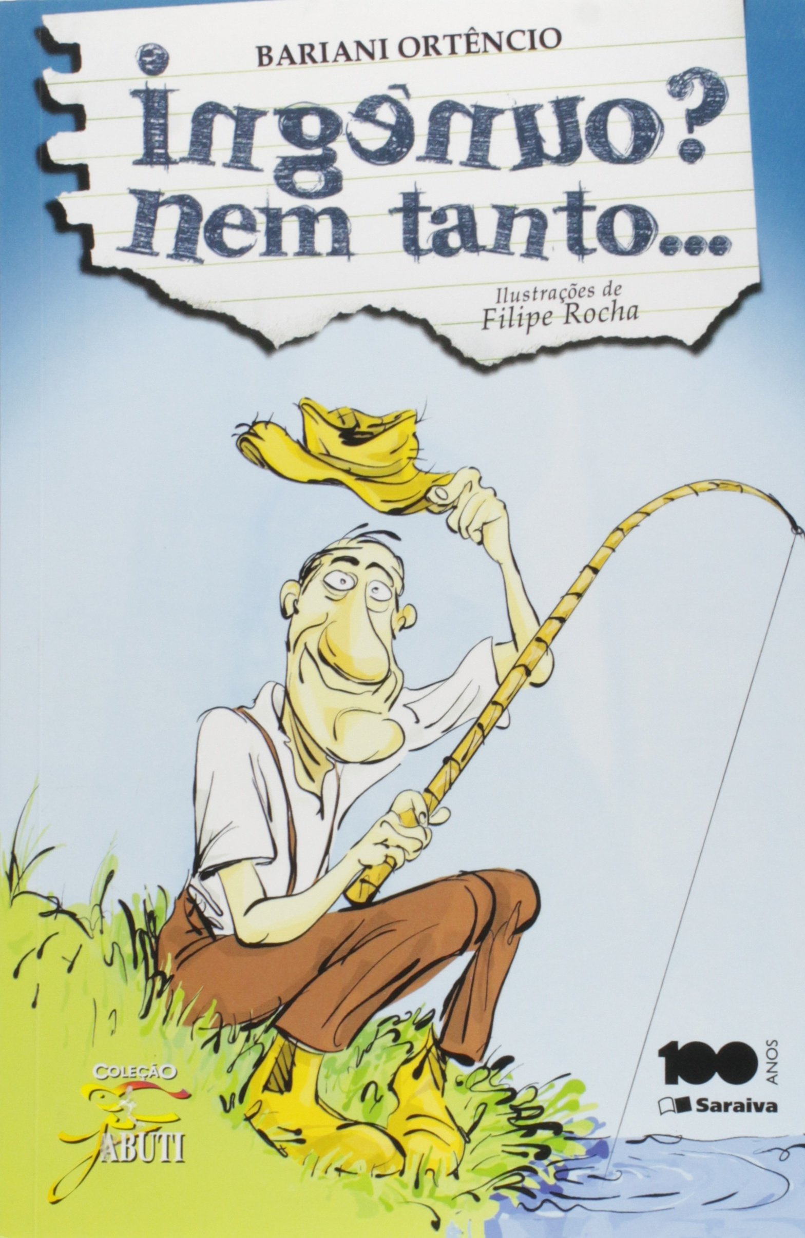 Ingênuo? Nem Tanto - Coleção Jabuti