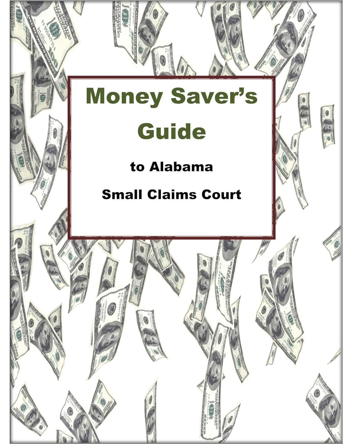 Money Savers Guide to Alabama Small Claims Court Kindle edition by