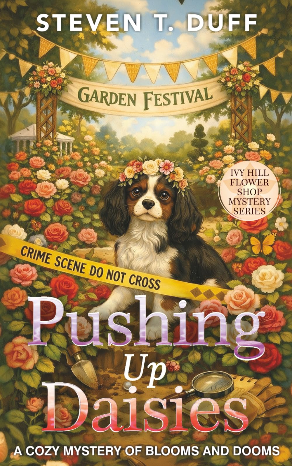 Pushing Up Daisies (Ivy Hill Flower Shop Mystery Series: A Cozy Mystery of Blooms and Dooms)
