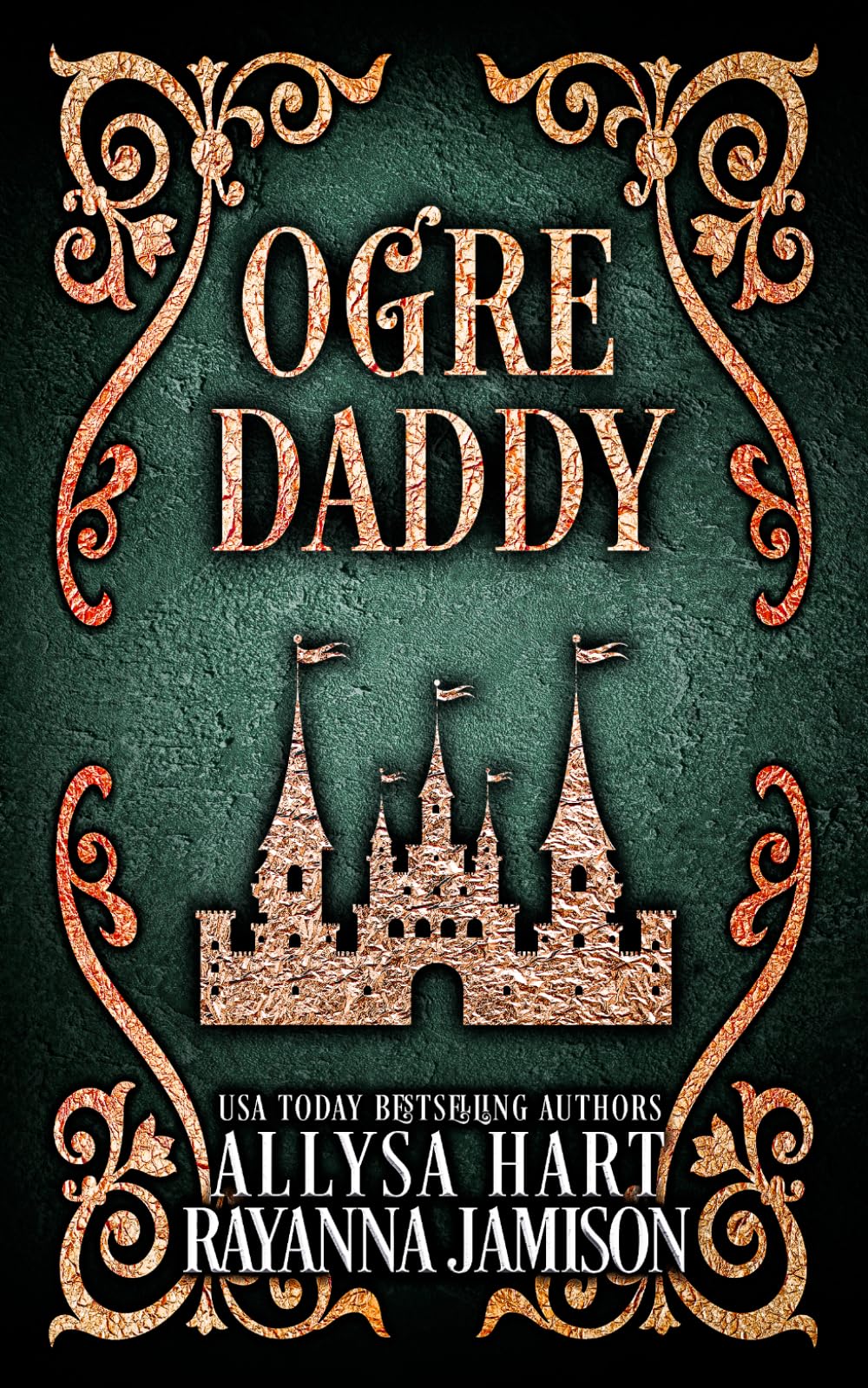 Ogre Daddy: An Adult Fairy Tale Mash-up Romance