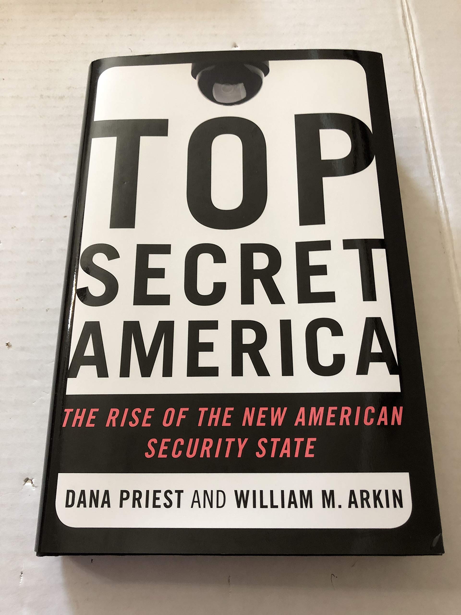 Cover of Top Secret America: The Rise of the New American Security State