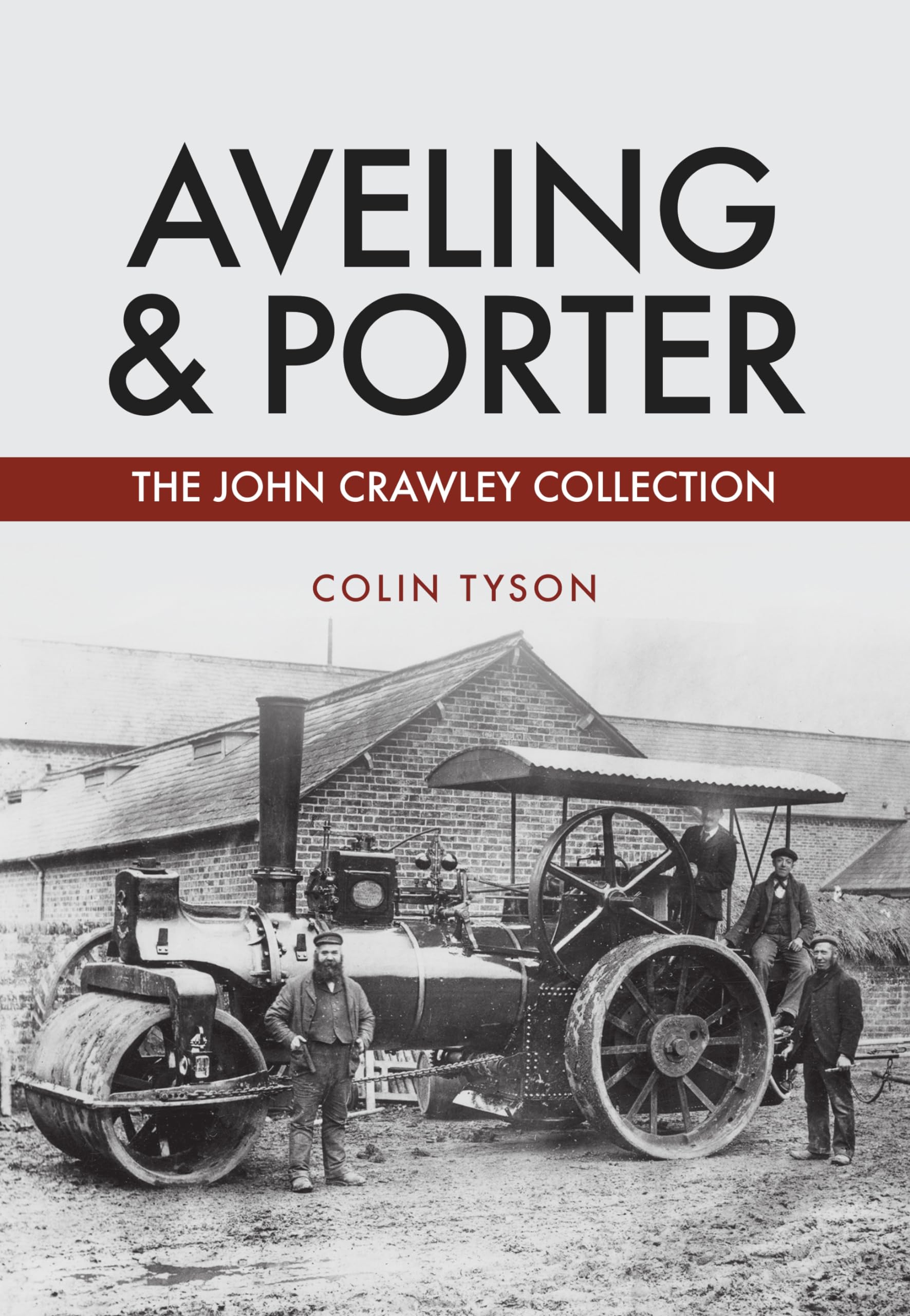 Aveling & Porter by Colin Tyson - 9781445678412