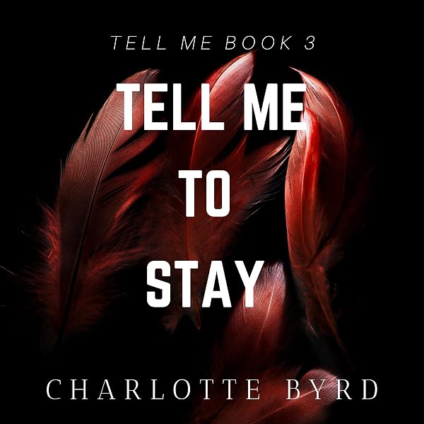 Cover of Tell Me to Stay