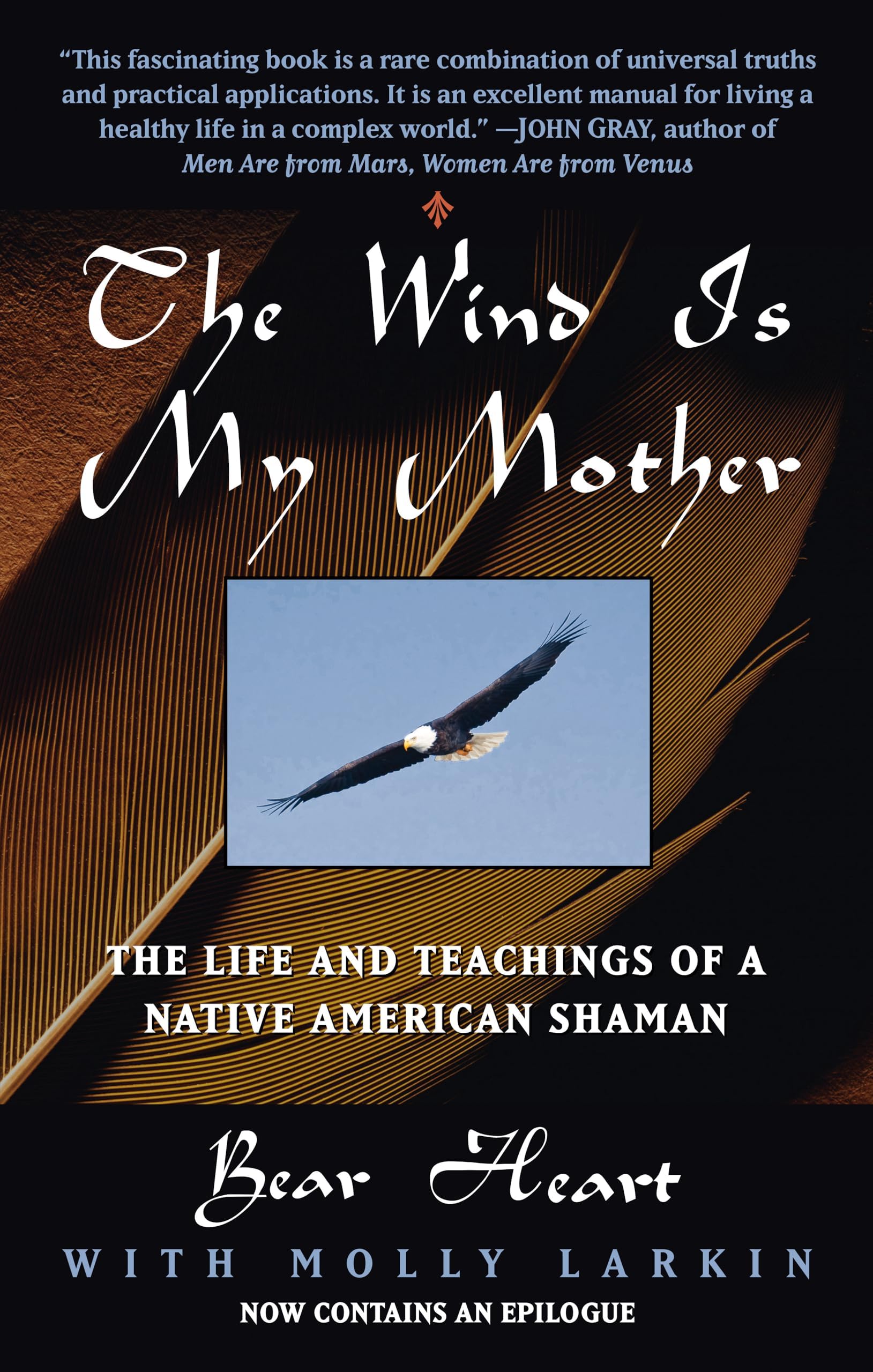 The Wind Is My Mother: The Life and Teachings of a Native American Shaman Paperback – 1 Feb. 1998