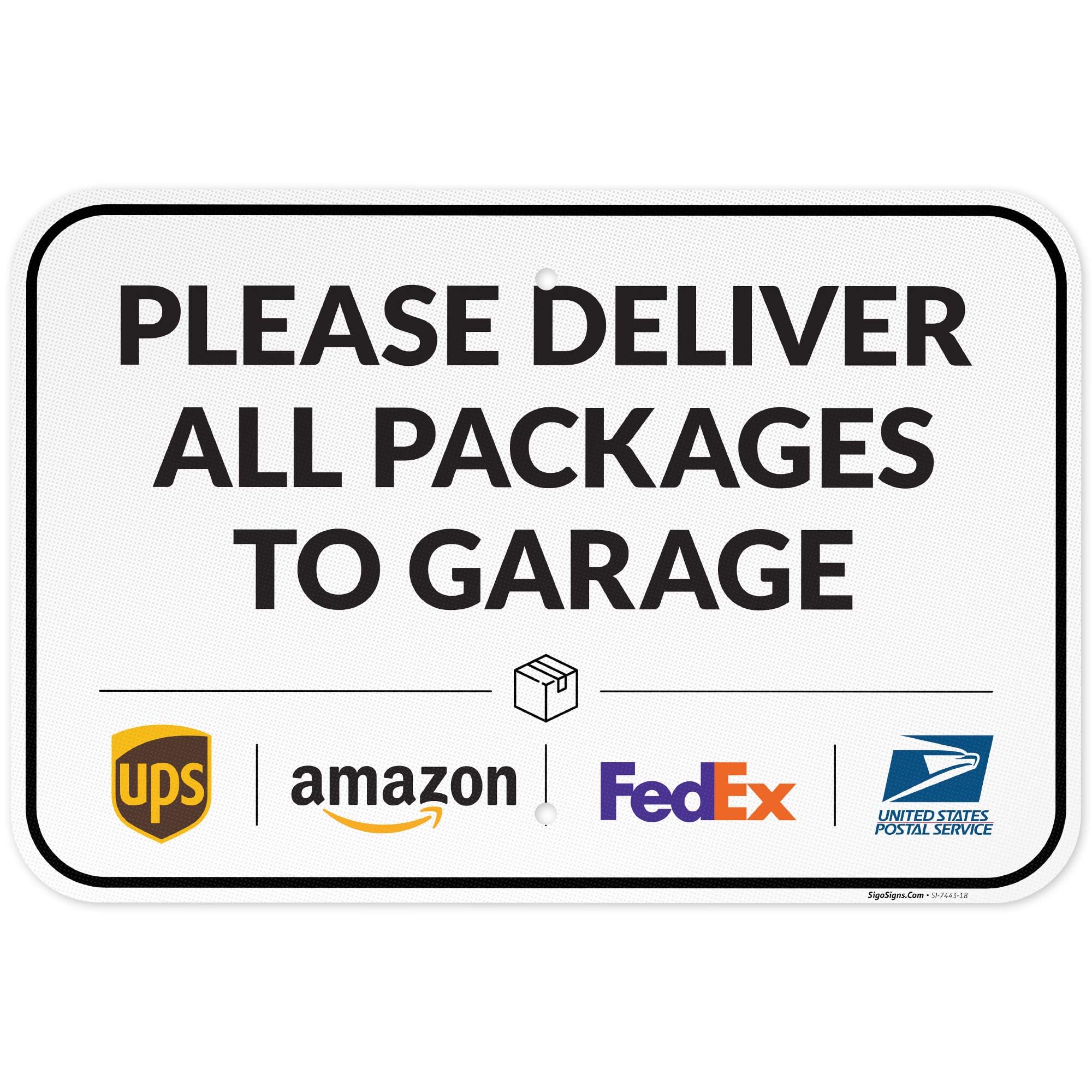 Package Delivery Sign, Delivery Instructions Deliver All Package Garage