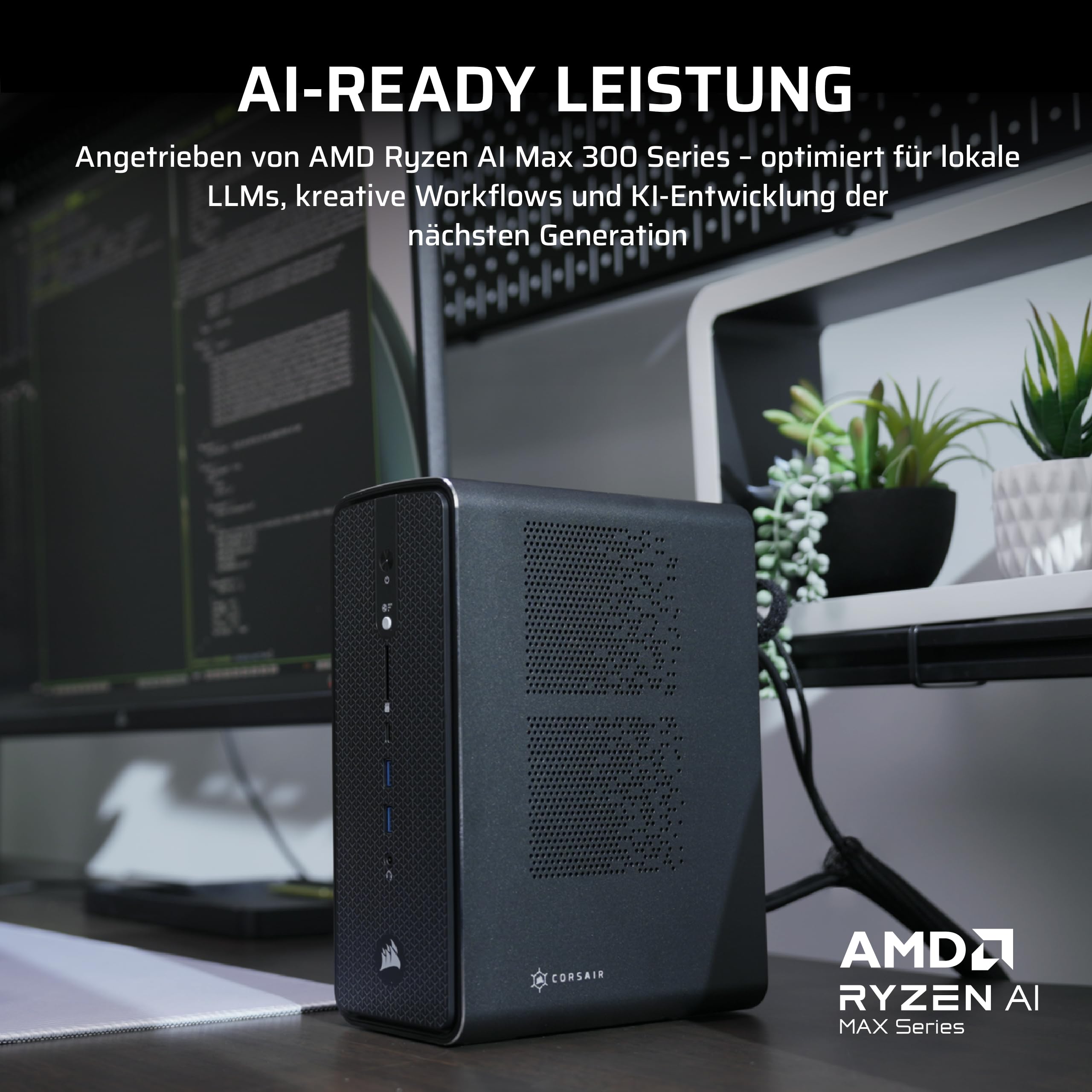 Corsair AI Workstation 300 Desktop-PC – Schwarz | AMD Ryzen AI Max 385 CPU, AMD Radeon 8050S iGPU (Up to 48GBs vRAM), 64GB LPDDR5X 8000MHz Speicher, 1TB M.2 SSD