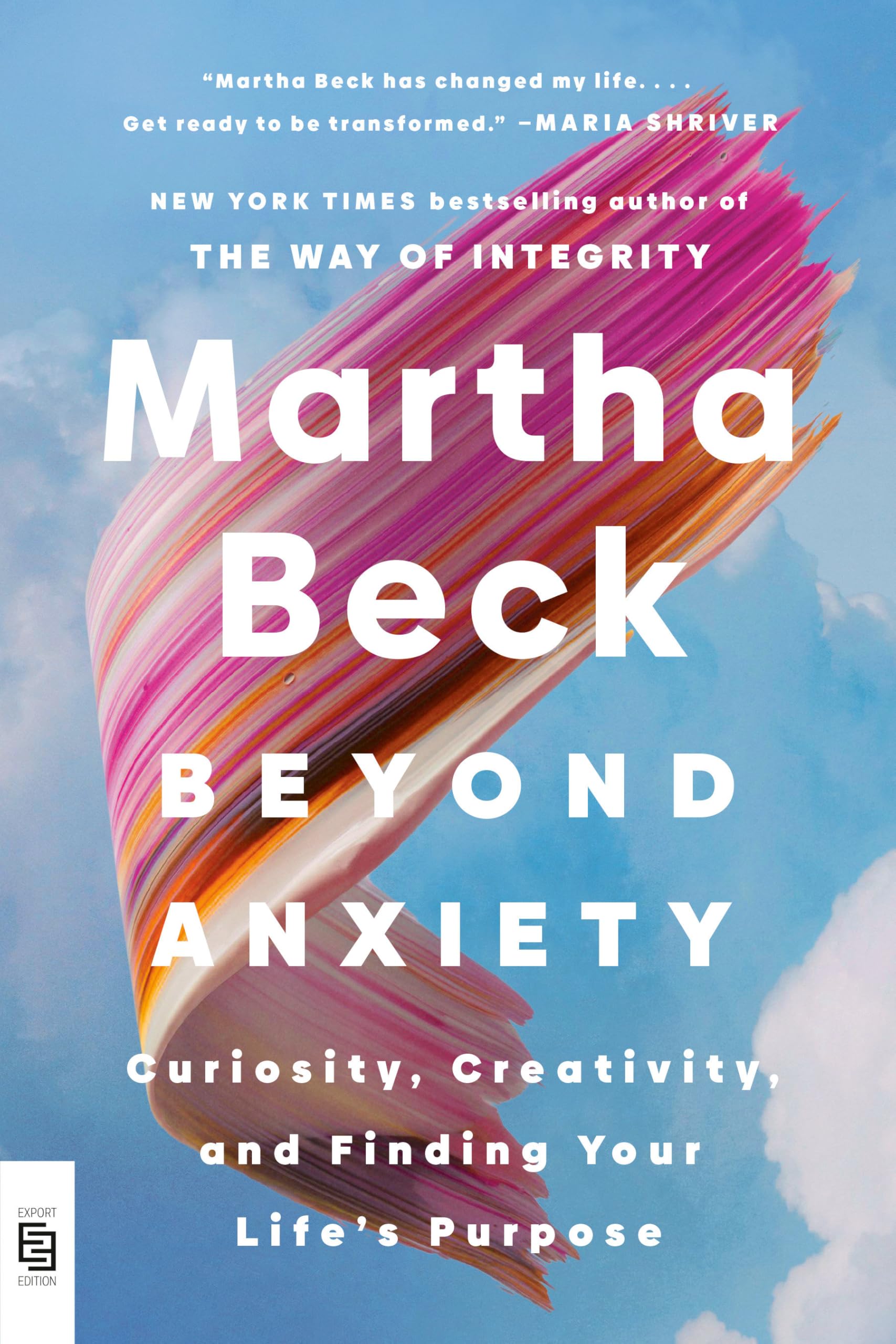 Buy Beyond Anxiety: Curiosity, Creativity, and Finding Your Life's Purpose — BookShops.in