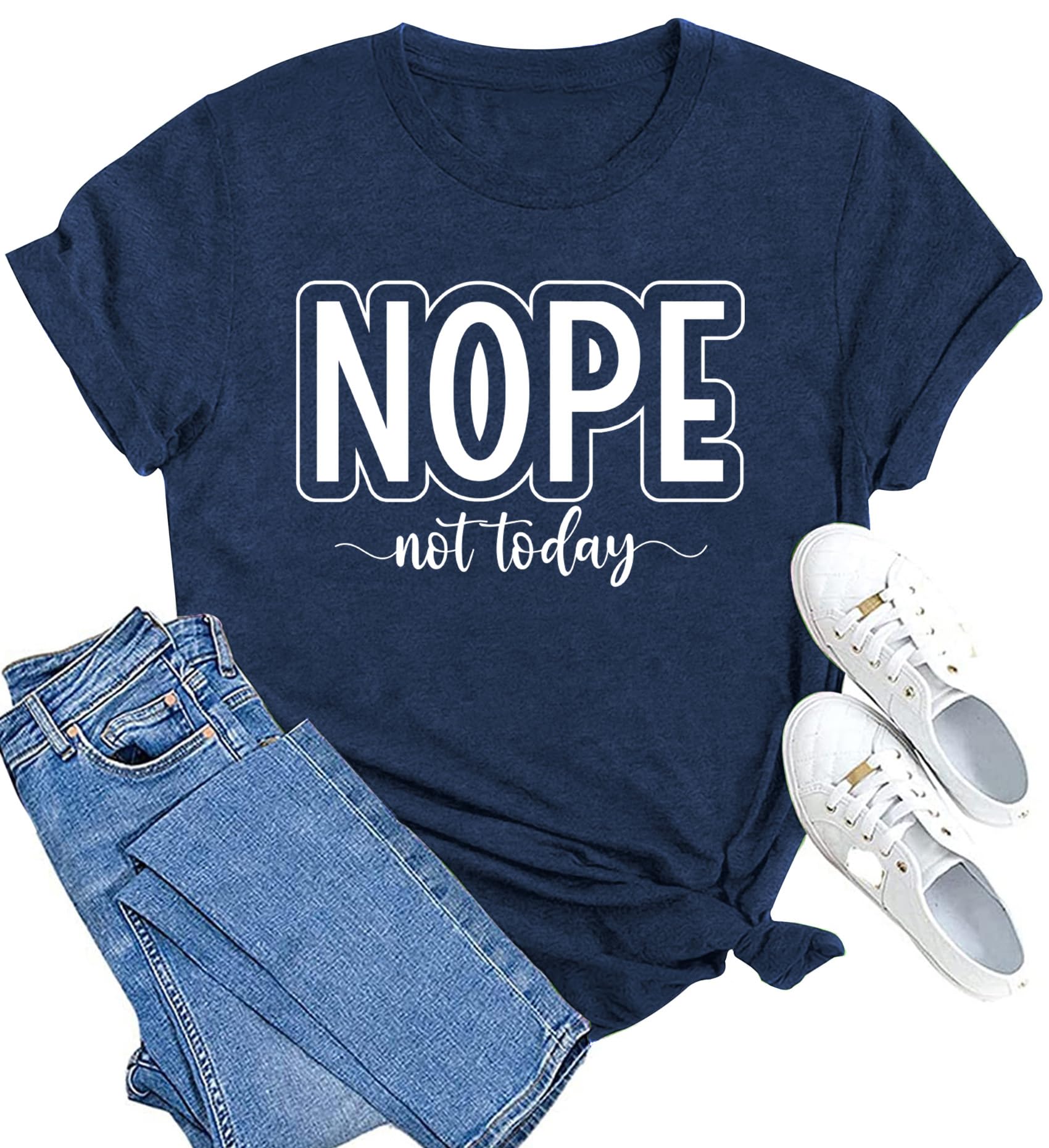 Women Nope Not Today Shirt Funny Saying Short Sleeve Summer Blouse Tee Top