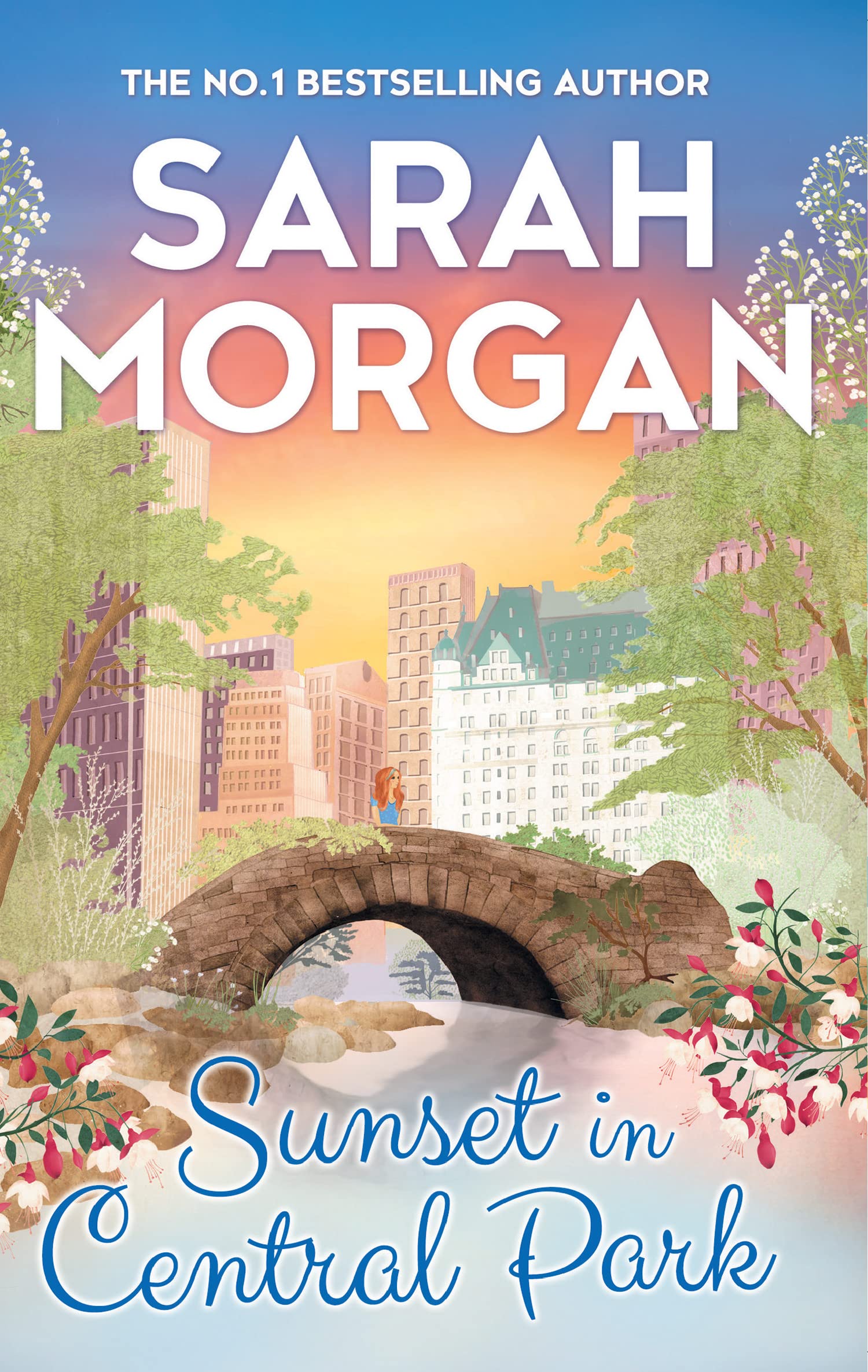 Sunset In Central Park (From Manhattan with Love, Book 2) By Sarah Morgan