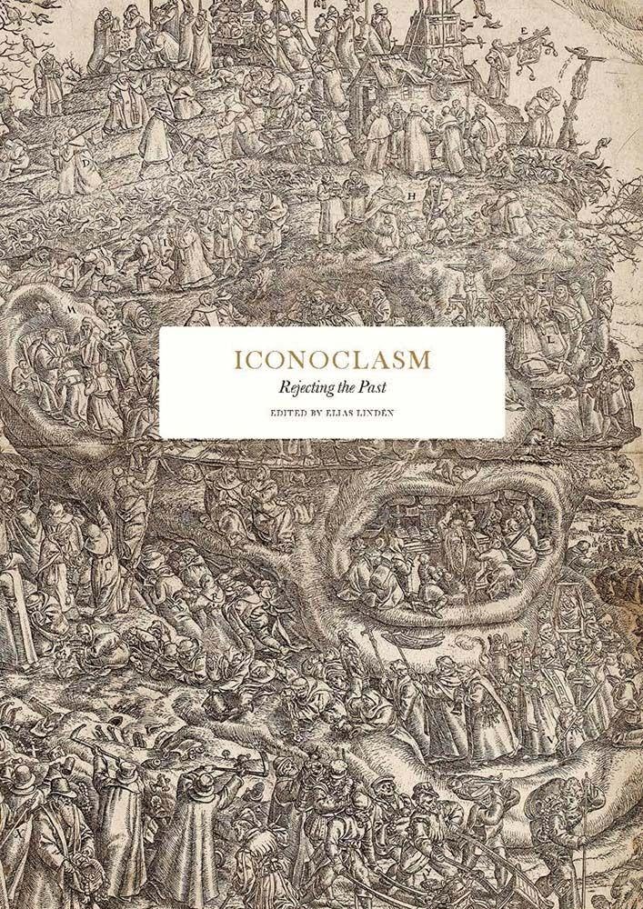 Iconoclasm by Elias Lindn, James Simpson, Natalie Lantz, Mic... - 9789189425910