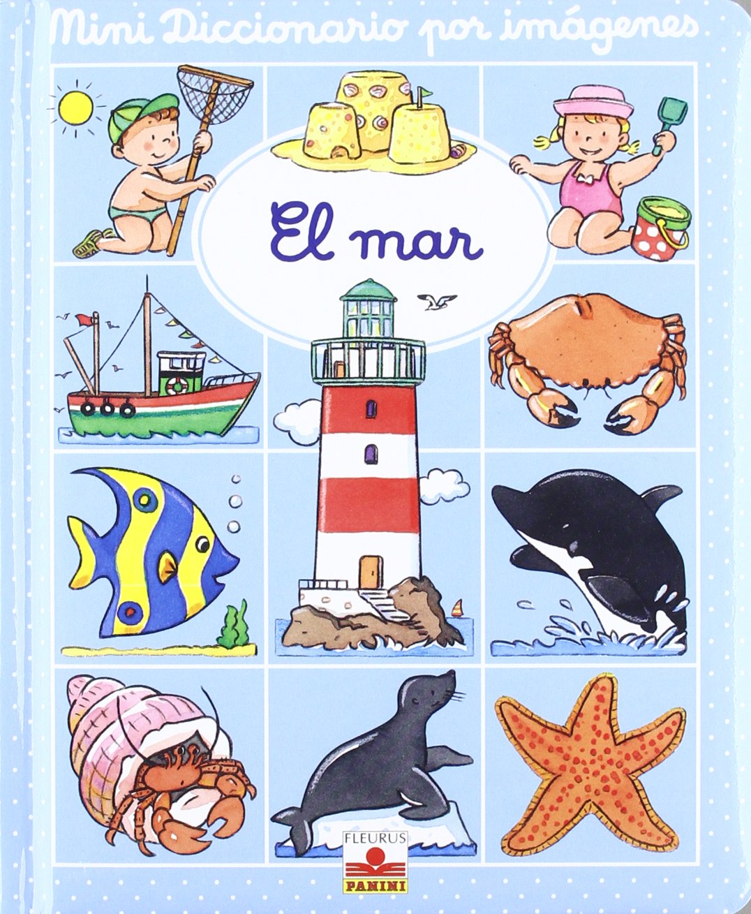 El mar/ The Sea (Mini diccionario por imagenes/ Picture Mini Dictionary)