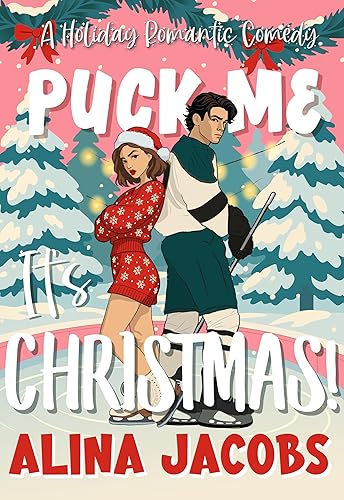 Puck Me It's Christmas! : A Holiday Romantic Comedy (Maplewood