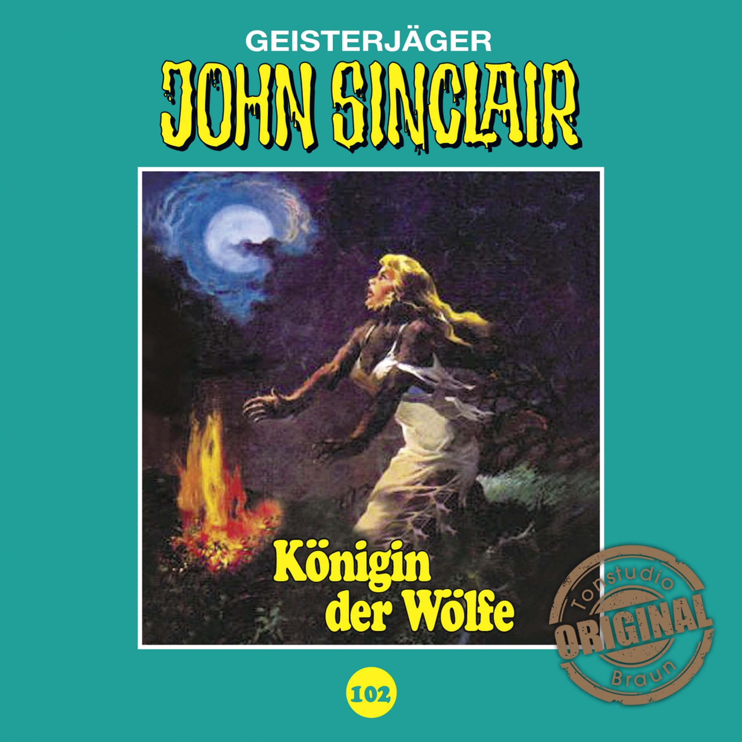 Cover art for Königin der Wölfe: John Sinclair - Tonstudio Braun Klassiker 102