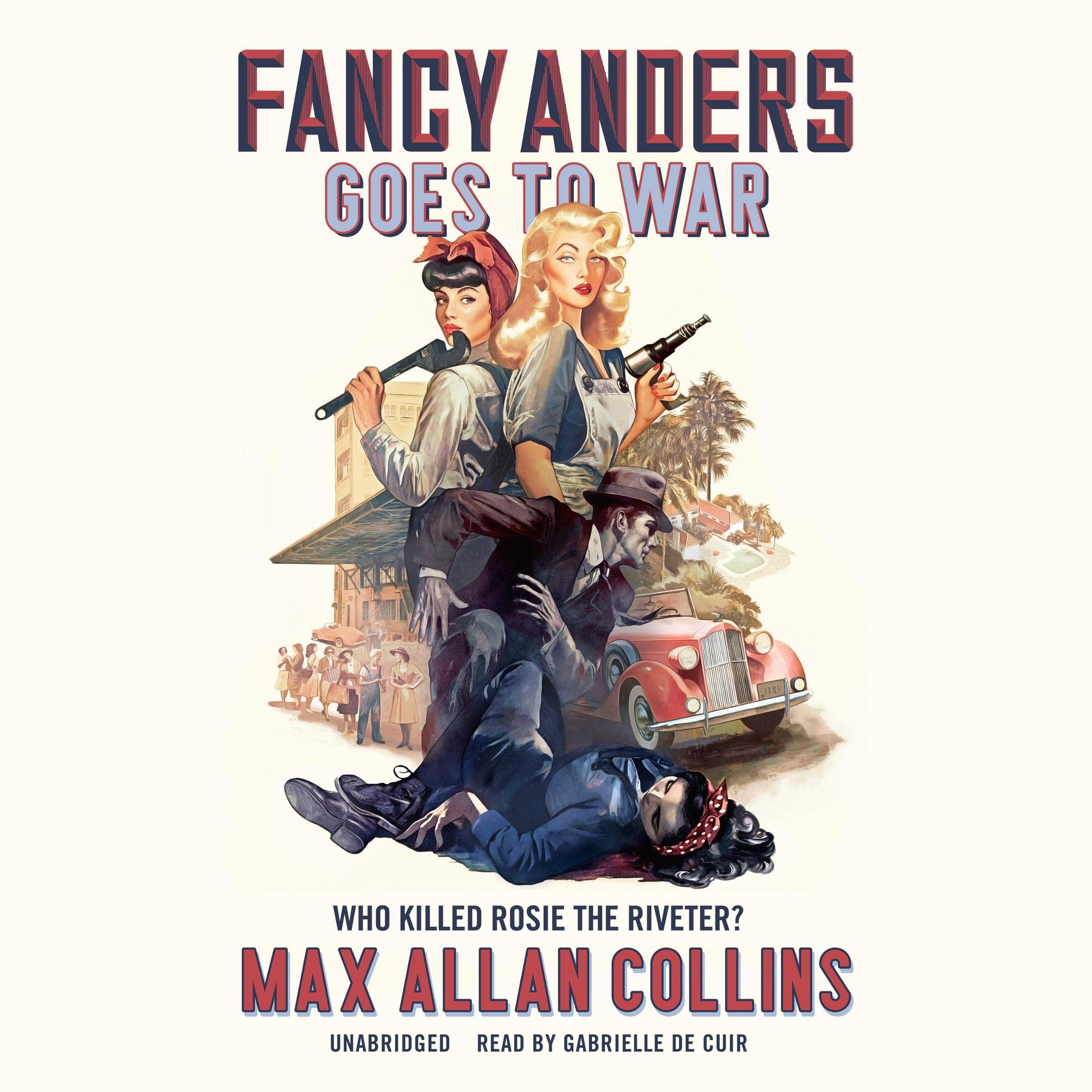 Cover art for Fancy Anders Goes to War: Who Killed Rosie the Riveter?