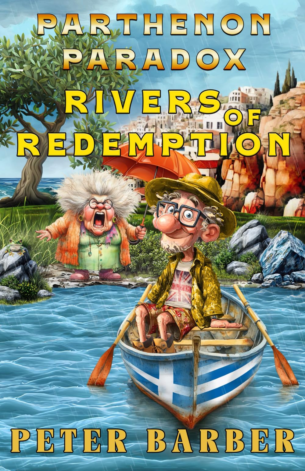 The Parthenon Paradox: Rivers of Redemption: 3 (The Parthenon series)