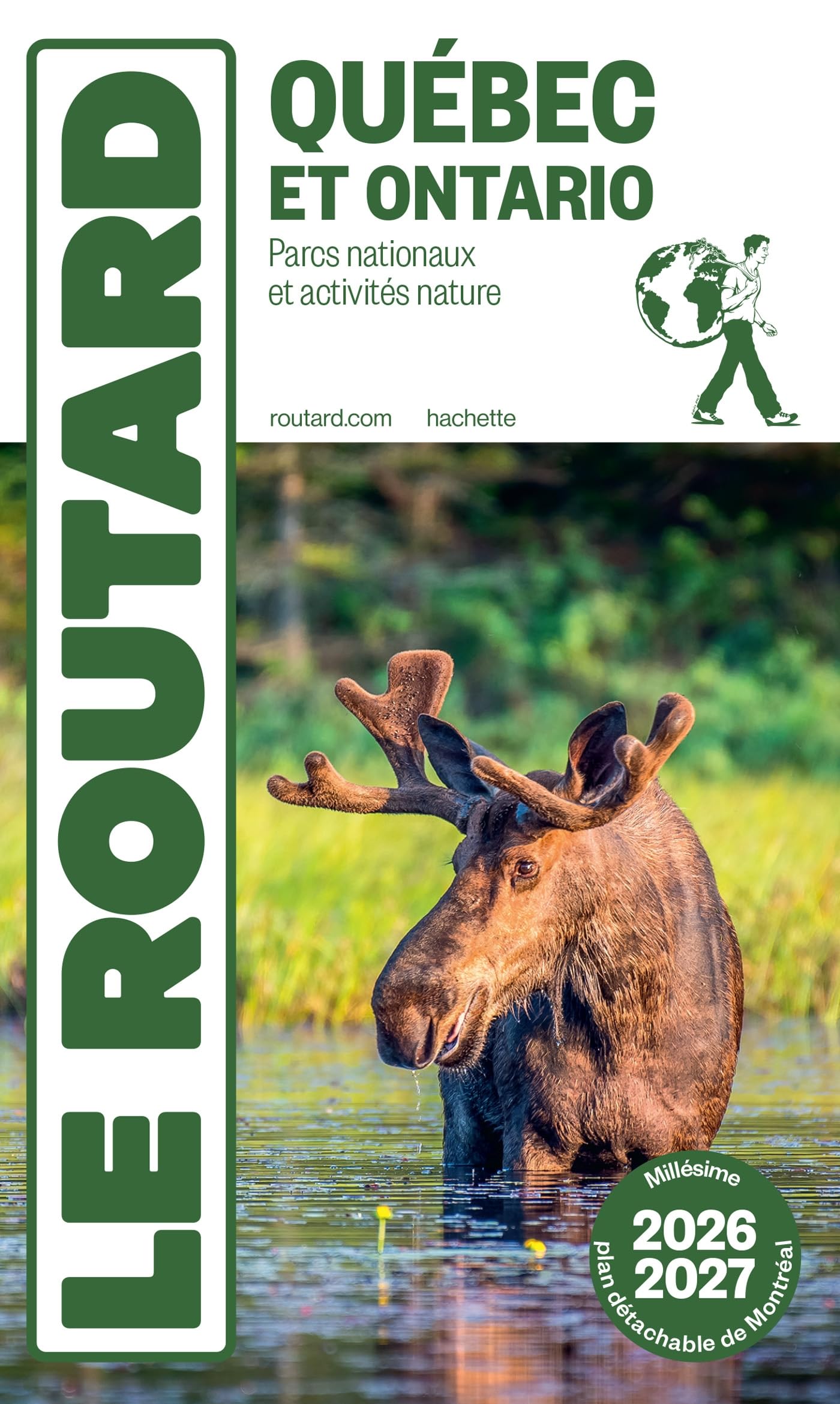 Guide du Routard Québec et Ontario 2026/27: Parcs nationaux et activités nature