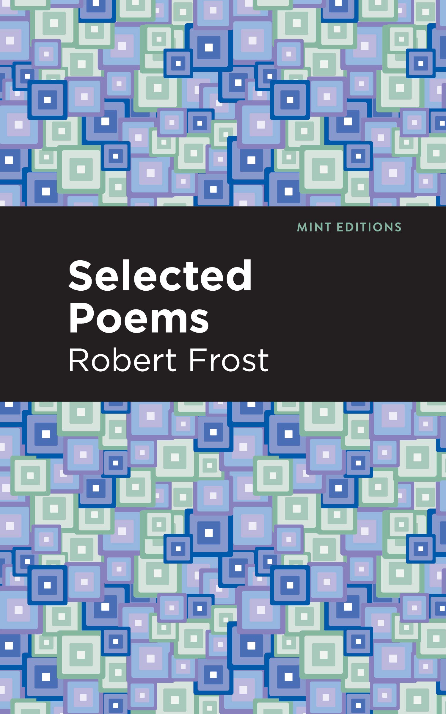 Selected Poems (Mint Editions (Poetry and Verse))