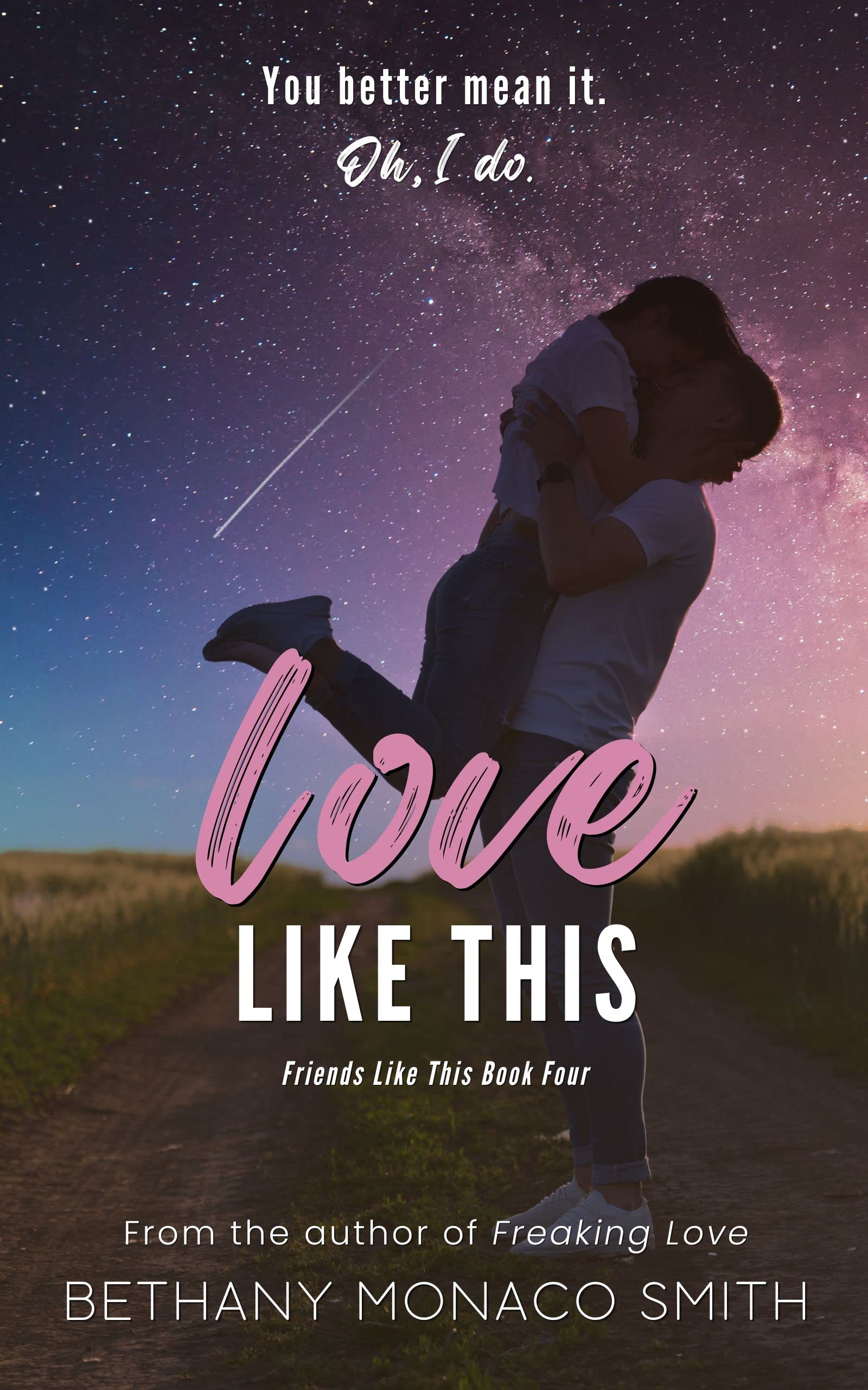 Love Like This: A Best Friends to Lovers Romance (Friends Like This Book 4)