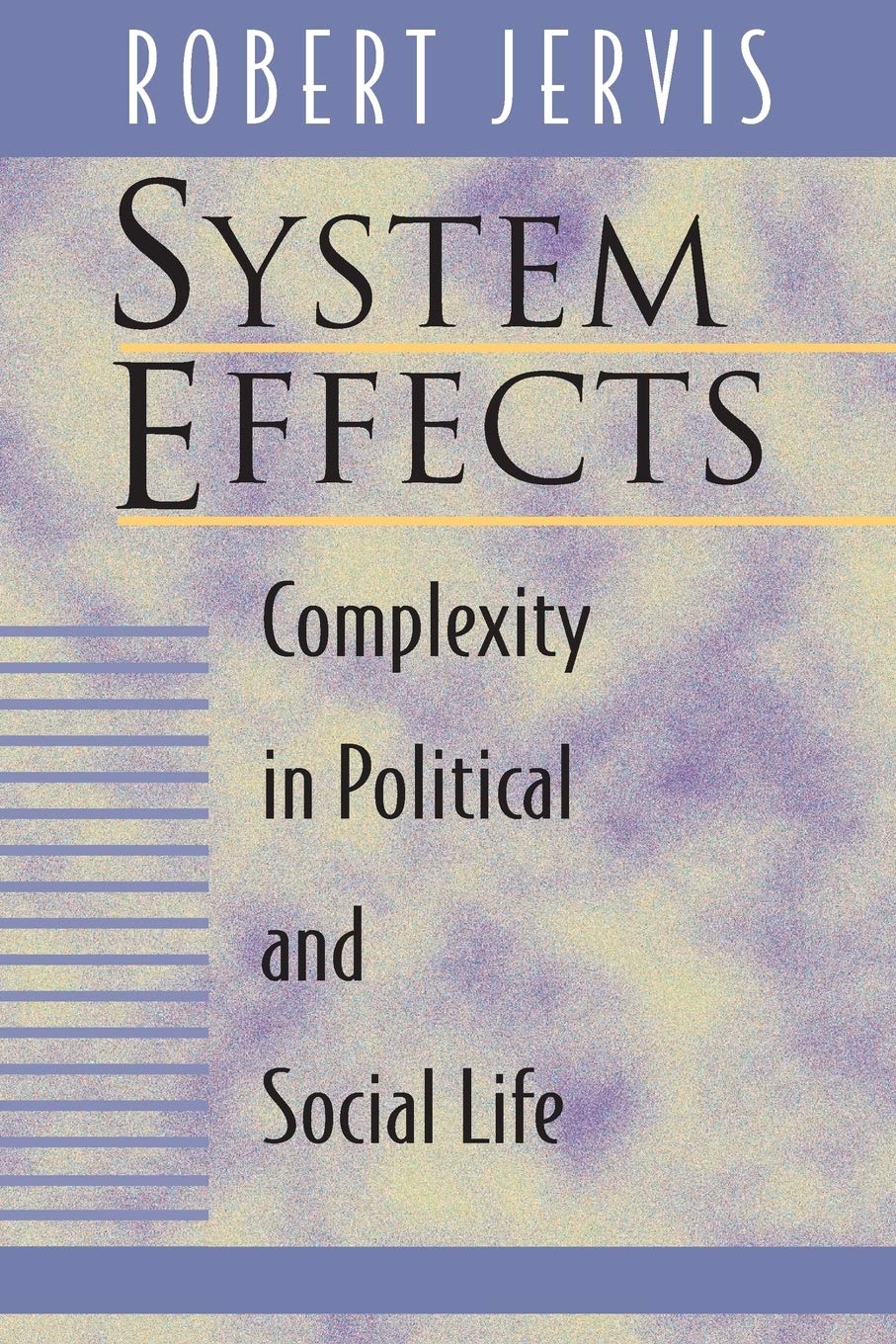 System Effects by Robert Jervis - 9780691005300