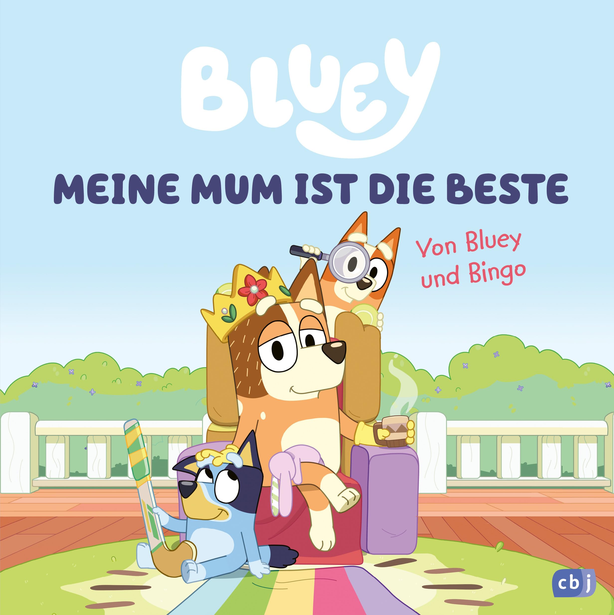 BLUEY – Meine Mum ist die Beste: Bilderbuch für Kinder ab 3 Jahre (BLUEY – Bilderbücher, Band 12)