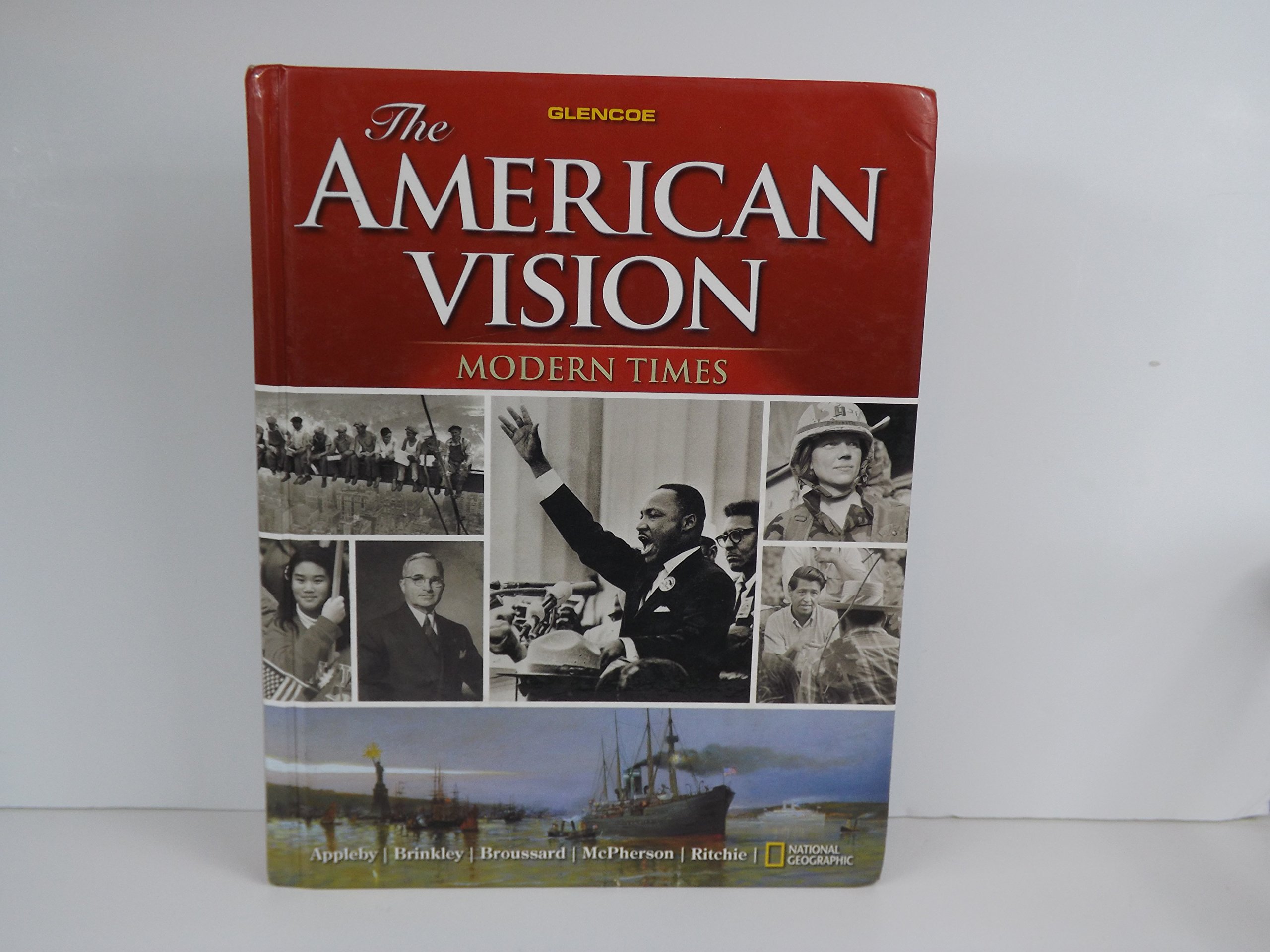 The American Vision: Modern Times, Student Edition (UNITED STATES HISTORY (HS))