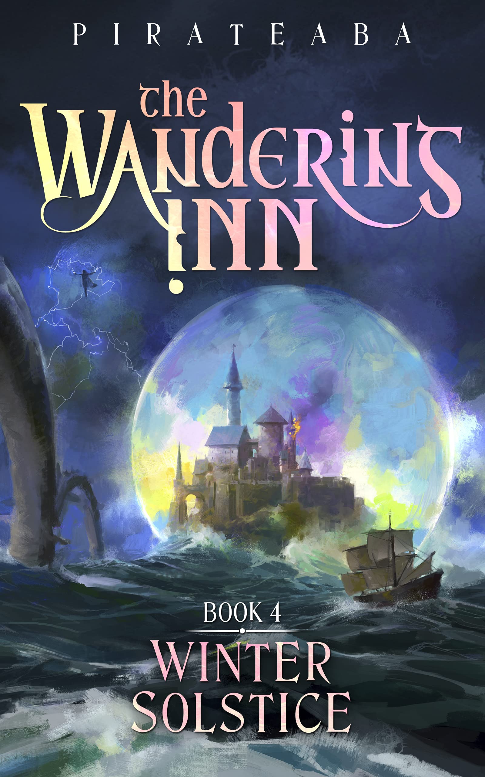 Winter Solstice: Book Four in The Wandering Inn Series