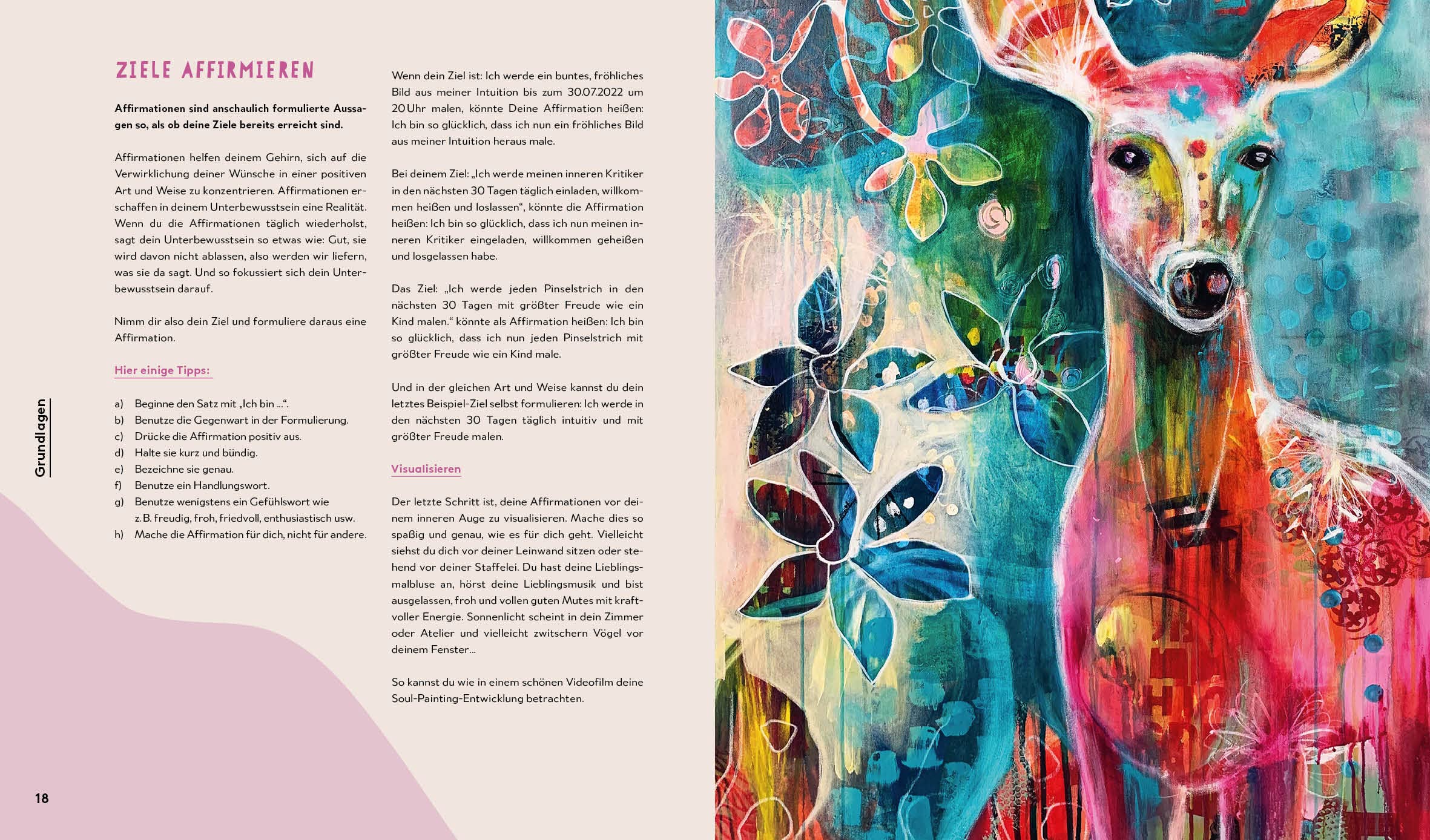 Soul Painting – Intuitiv malen und bewusster leben: Alle Grundlagen zu Material und Technik – Step-Motive in Acryl und Mixed Media