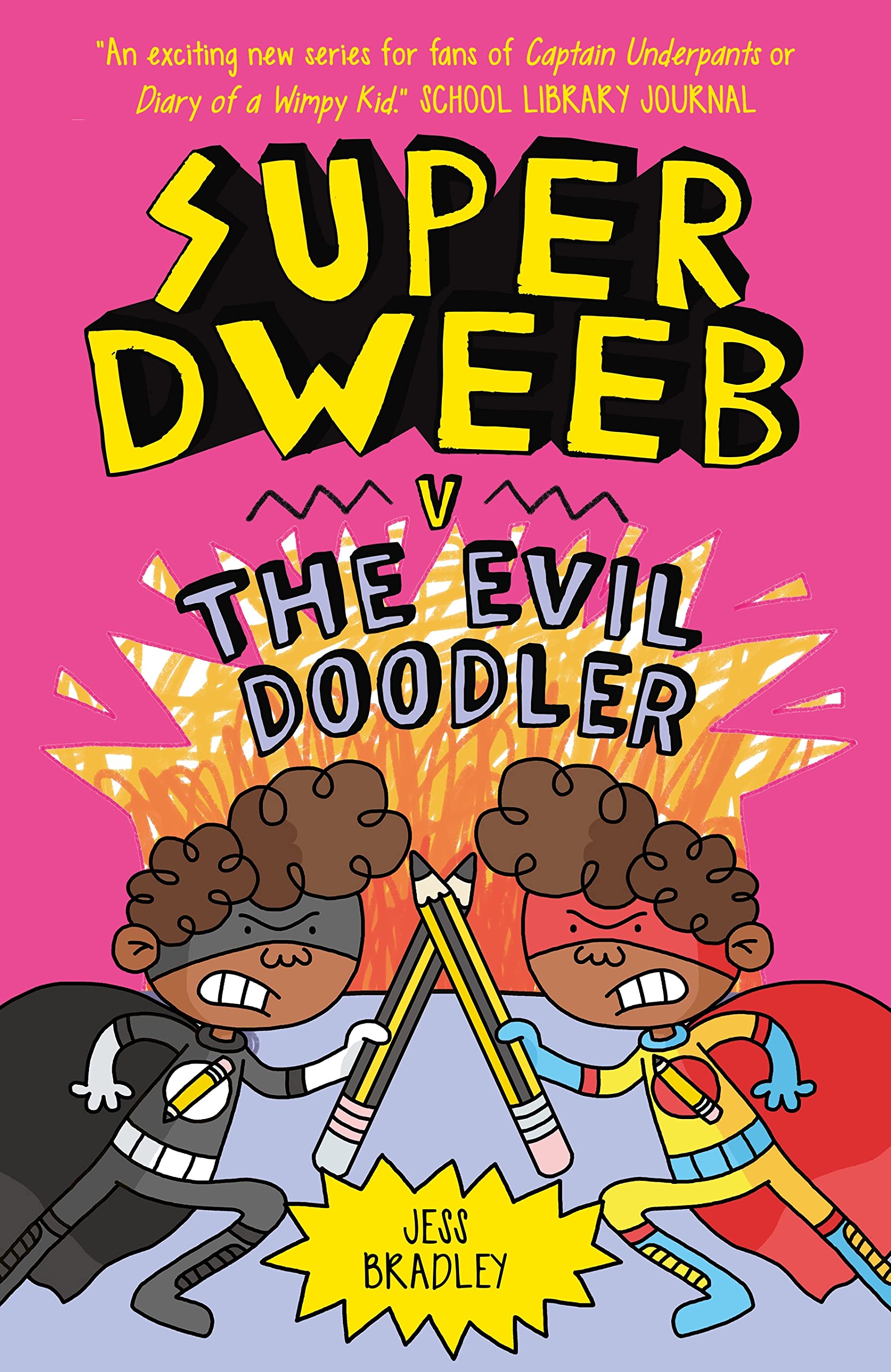 Jess Bradley - Super Dweeb v the Evil Doodler - Paperback Book - Ages 7-9