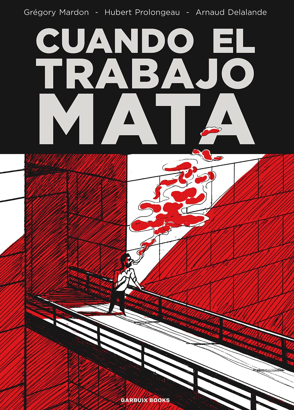 Cuando el Trabajo MATA