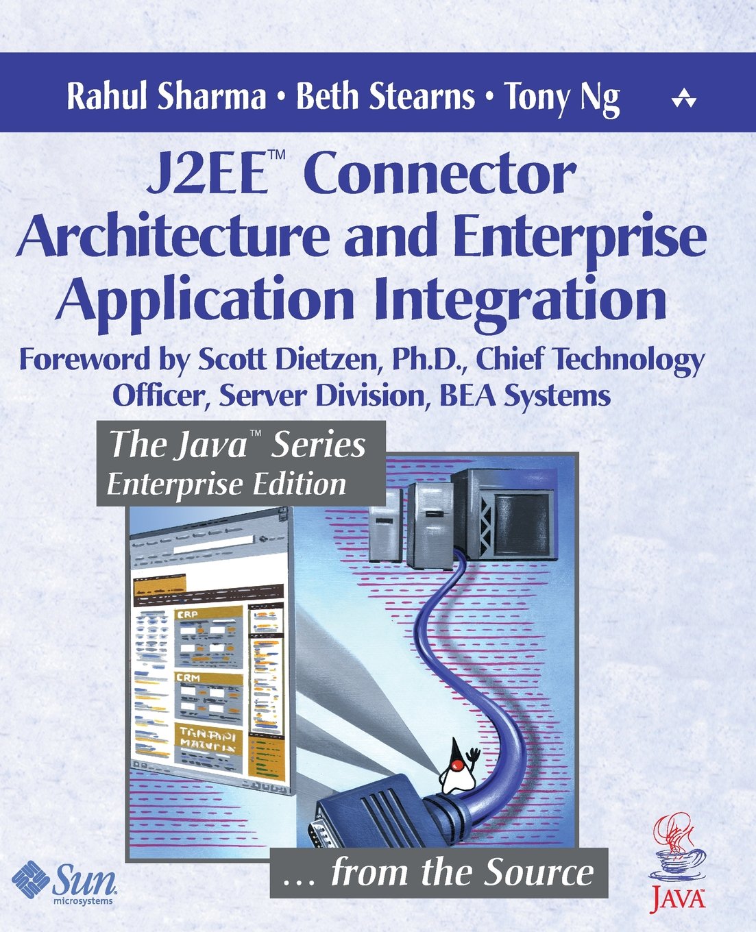 J2EE¿ Connector Architecture and Enterprise Application Integration (Java Series)