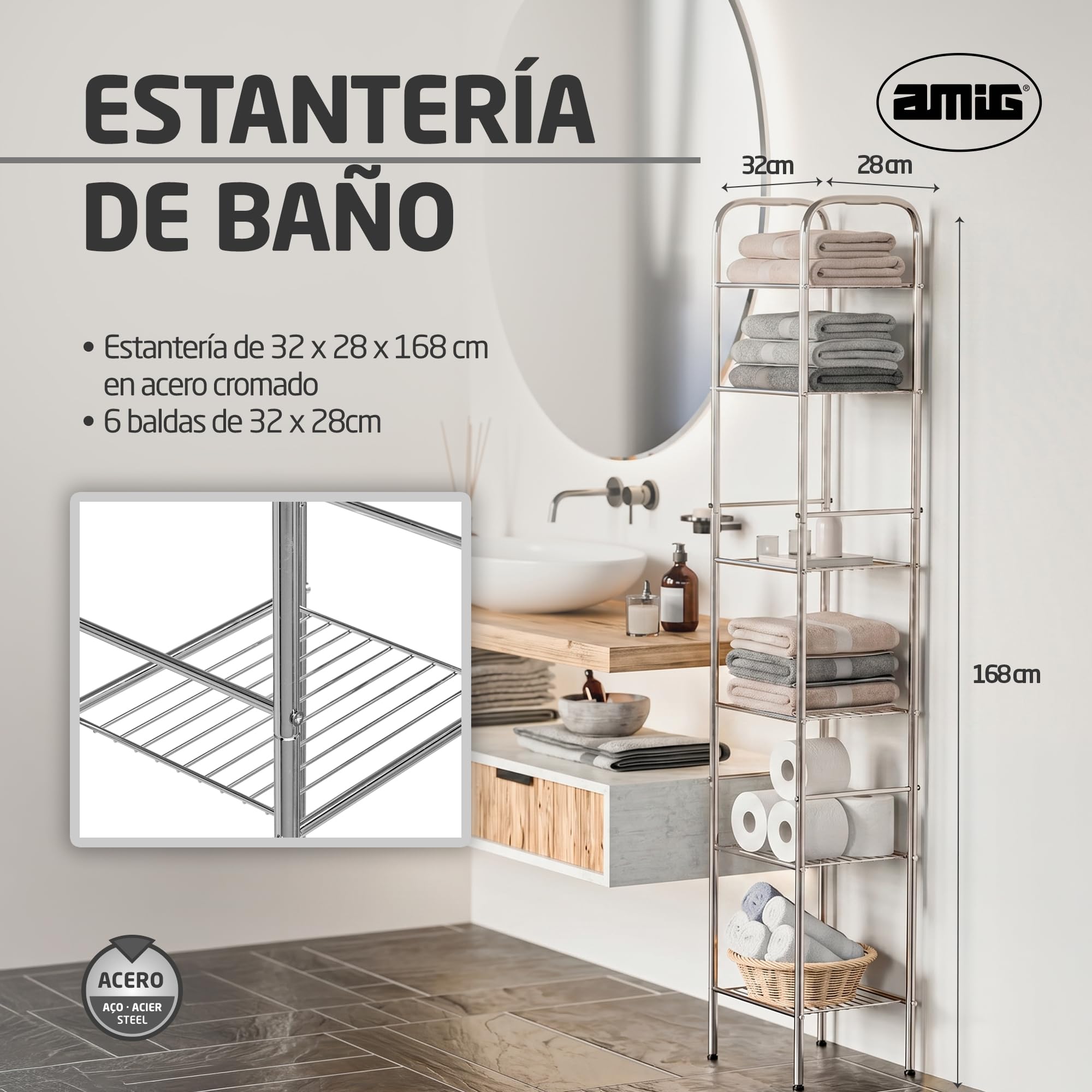 Amig - Estantería de baño Mod. Brisa - 6 Alturas - Fabricado en Acero - Color Plateado - con Patas Ajustables - para Espacios pequeños - 32 x 28 x 168 cm