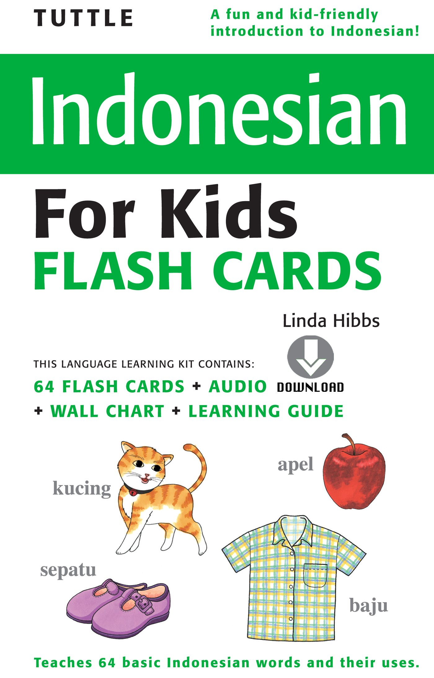 Tuttle Indonesian for Kids Flash Cards: [Includes Downloadable Audio] (Tuttle Flash Cards)