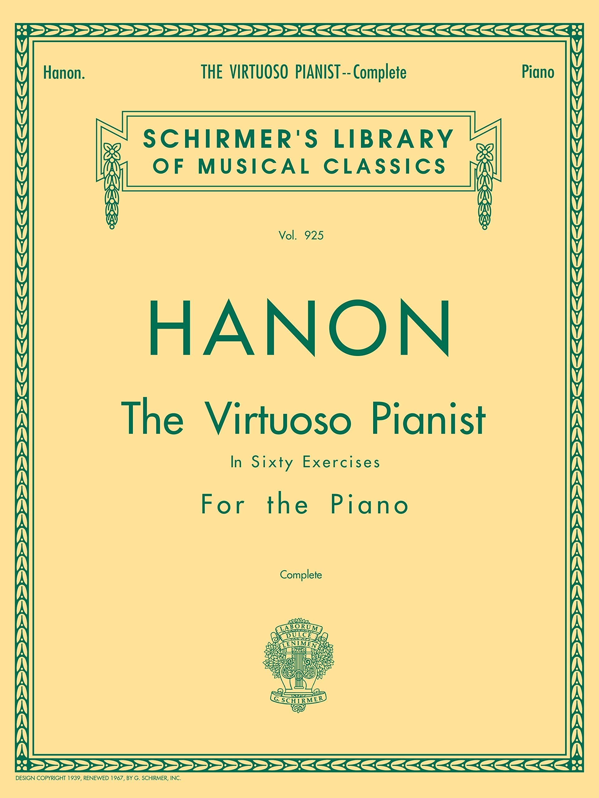 Hanon - Virtuoso Pianist in 60 Exercises - Complete: Schirmer's Library of Musical Classics