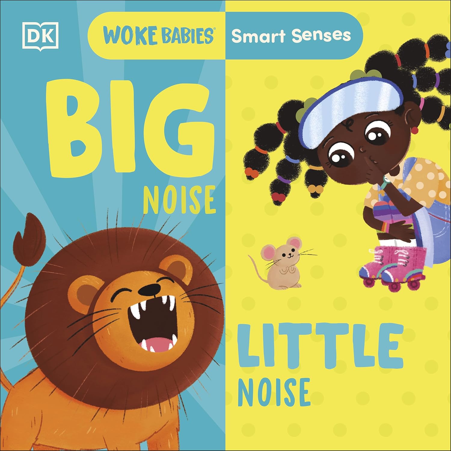Smart Senses Big Noise, Little Noise (Woke Babies Books) eBook