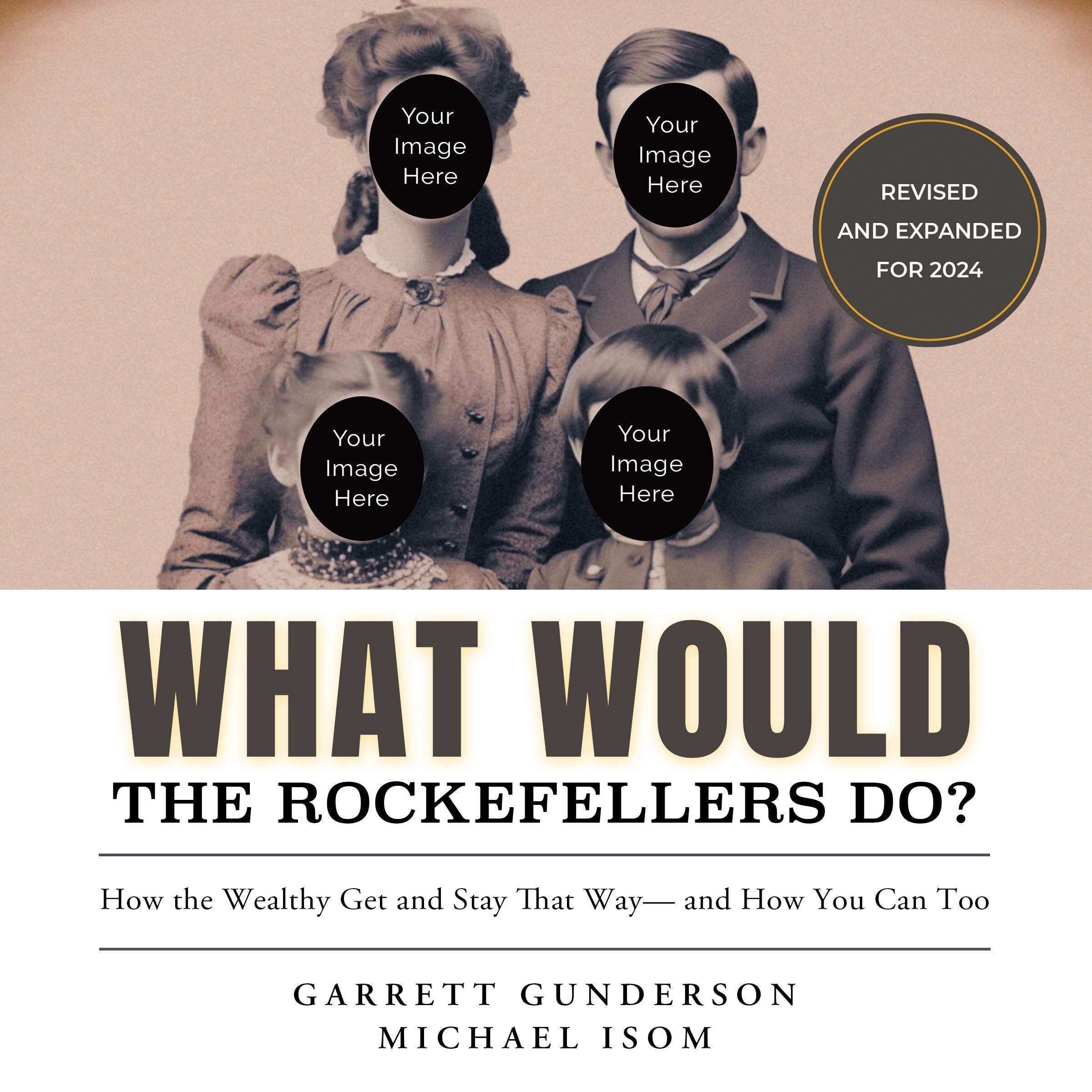 Cover art for What Would the Rockefellers Do?