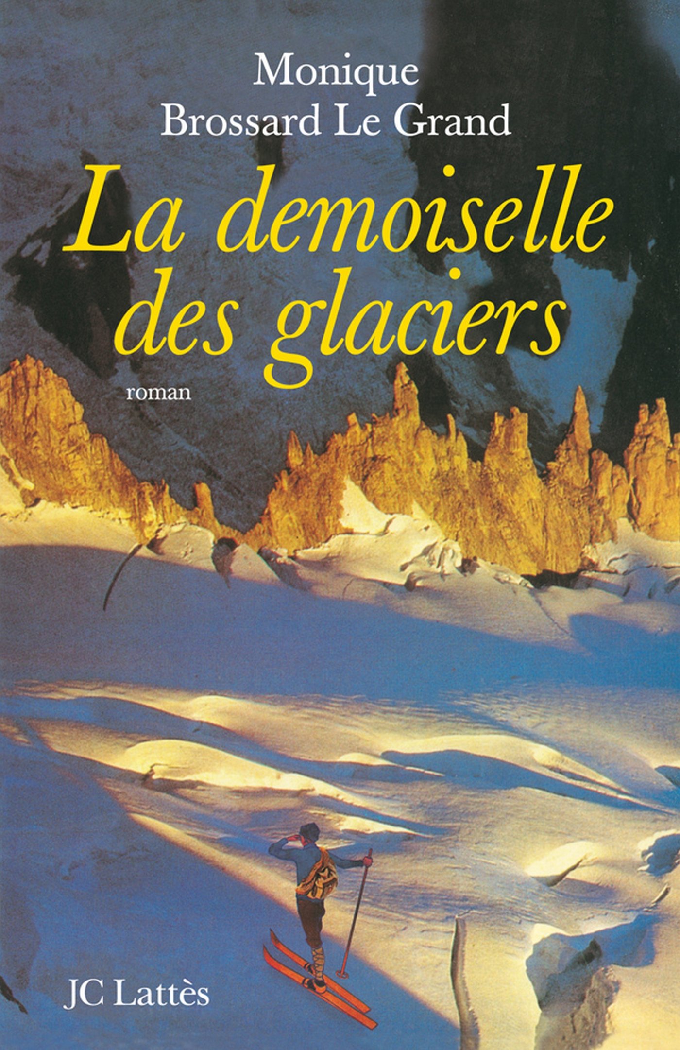 La demoiselle des glaciers (French Edition)