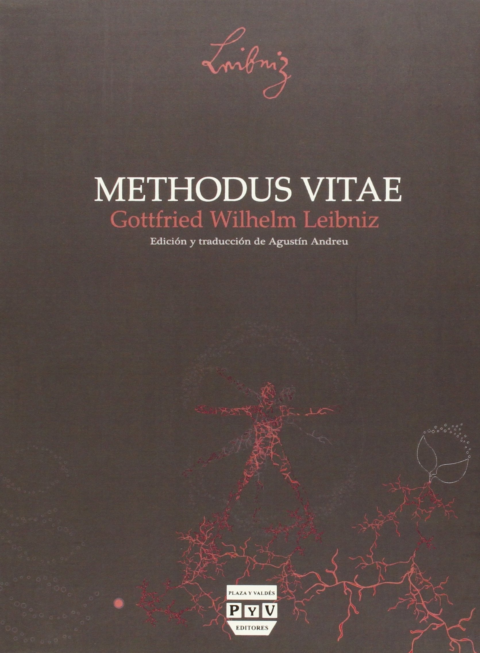 METHODUS VITAE.: ESCRITOS DE LEIBNIZ
