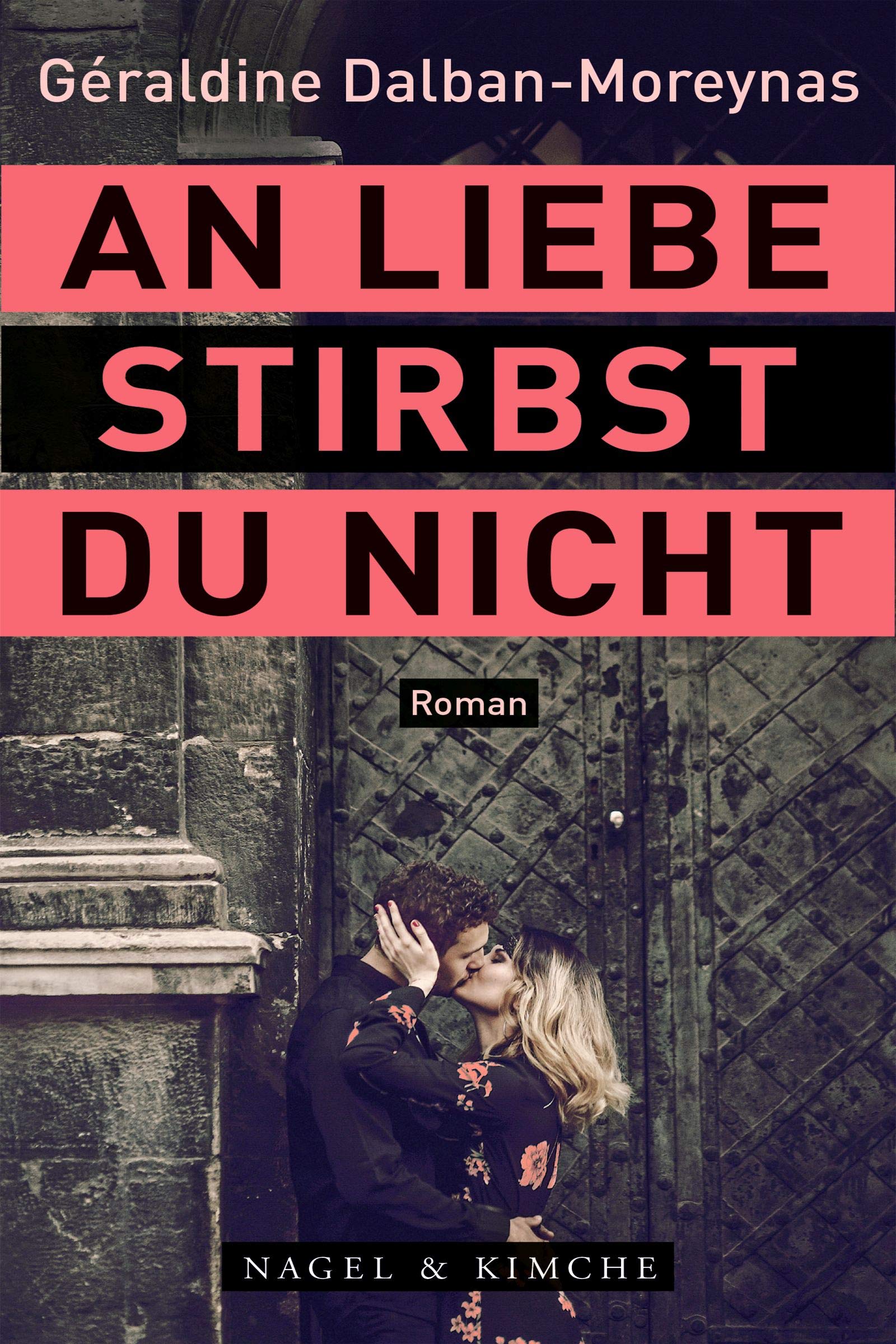 Géraldine Dalban moreynas Date De Naissance An Liebe stirbst du nicht: Roman : Dalban-Moreynas, Géraldine, de  Malafosse, Sina: Amazon.de: Bücher