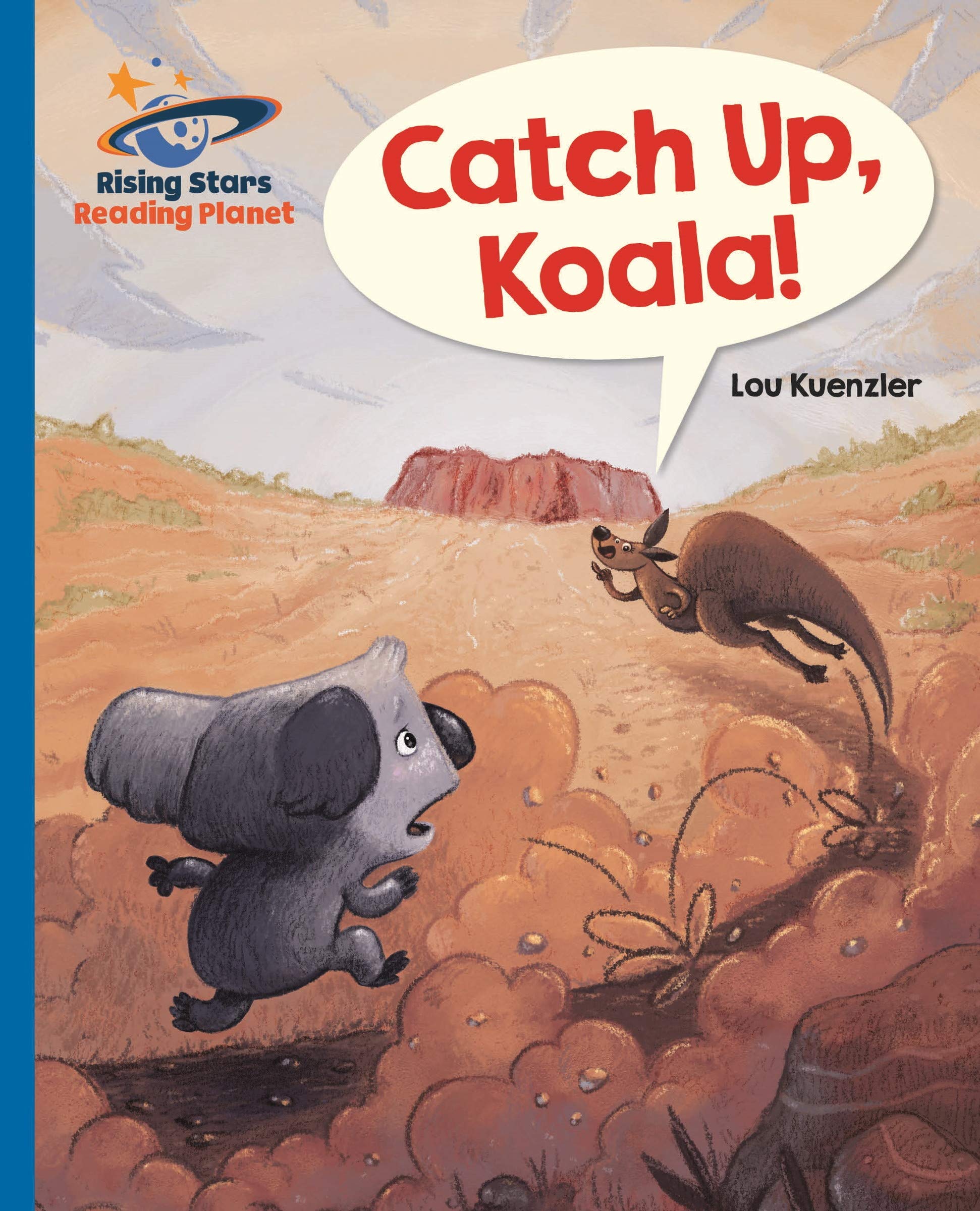Reading Planet - Catch Up, Koala! - Blue: Galaxy (Rising Stars Reading Planet)