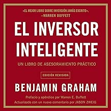 El inversor inteligente [The Smart Investor]: Un libro de asesoramiento práctico [A Practical Advice Book]