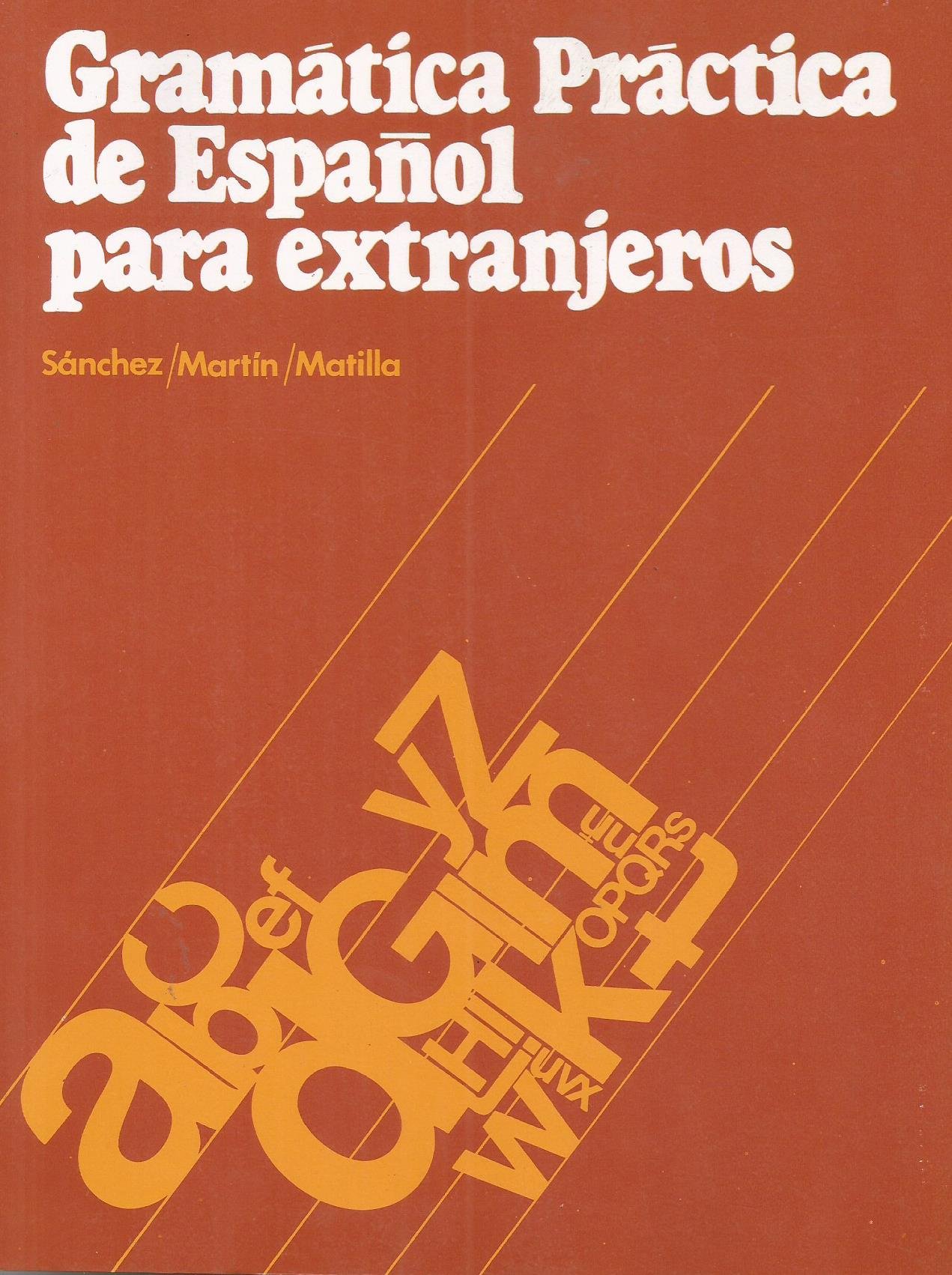 Gramática práctica español para extranjeros alumno