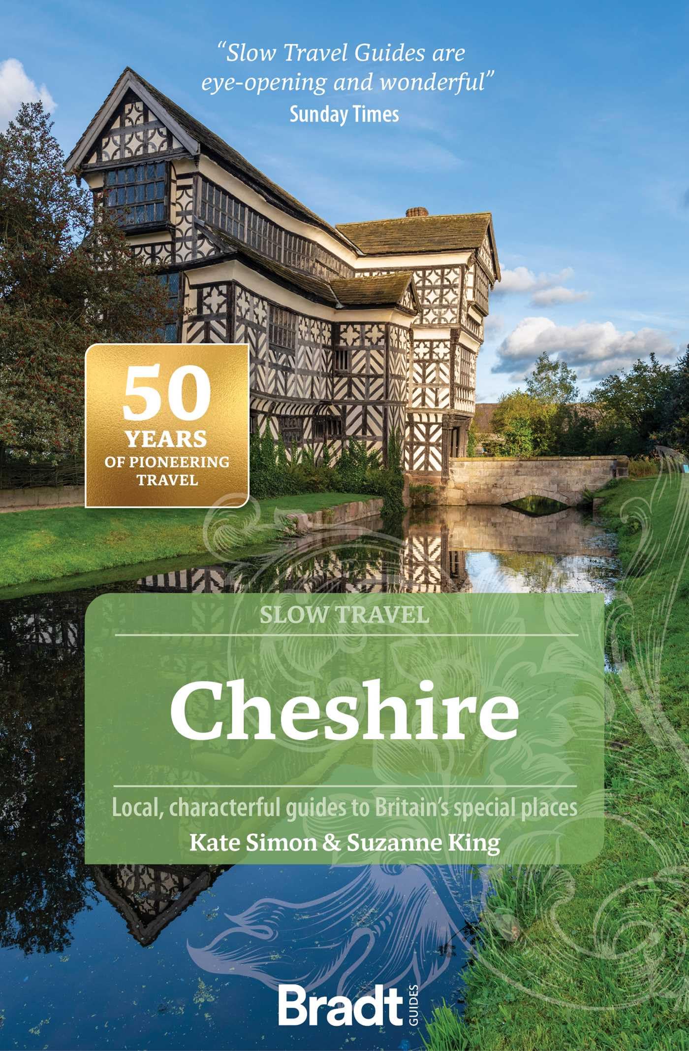 Cheshire (Slow Travel) (Bradt Travel Guides): L. King,**