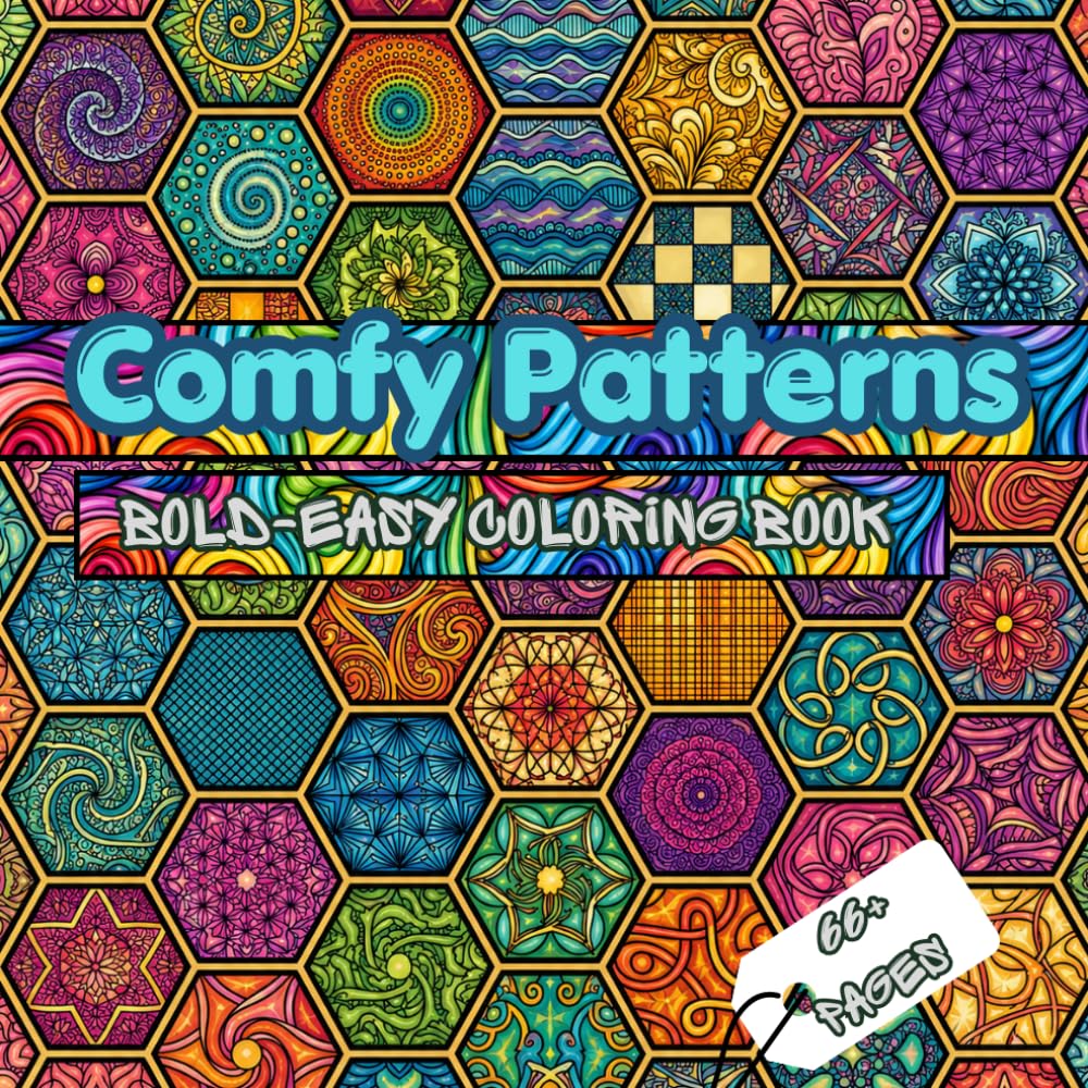 Comfy Patterns: BOLD-EASY Simple and Big Designs for Relaxation Coloring Book for Adults and Kids
