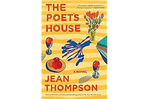 The Poet's House by Jean Thompson: A Hauntingly Enigmatic Literary Exploration