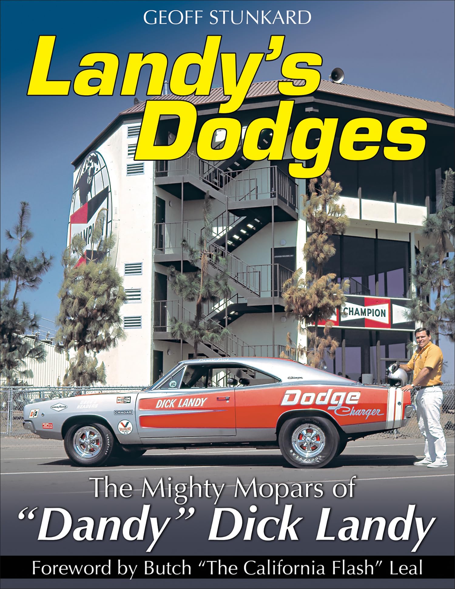 Landy's Dodges Mighty Mopars comblez votre manque d'archives techniques sur le drag racing