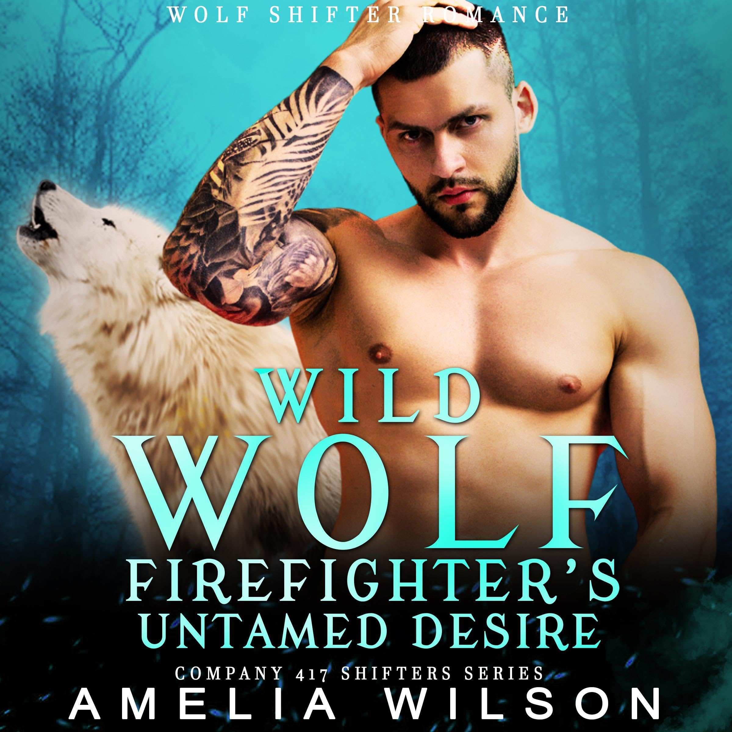 Cover art for Wild Wolf Firefighter’s Untamed Desire