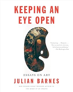 Keeping an Eye Open: Essays on Art (Vintage International)