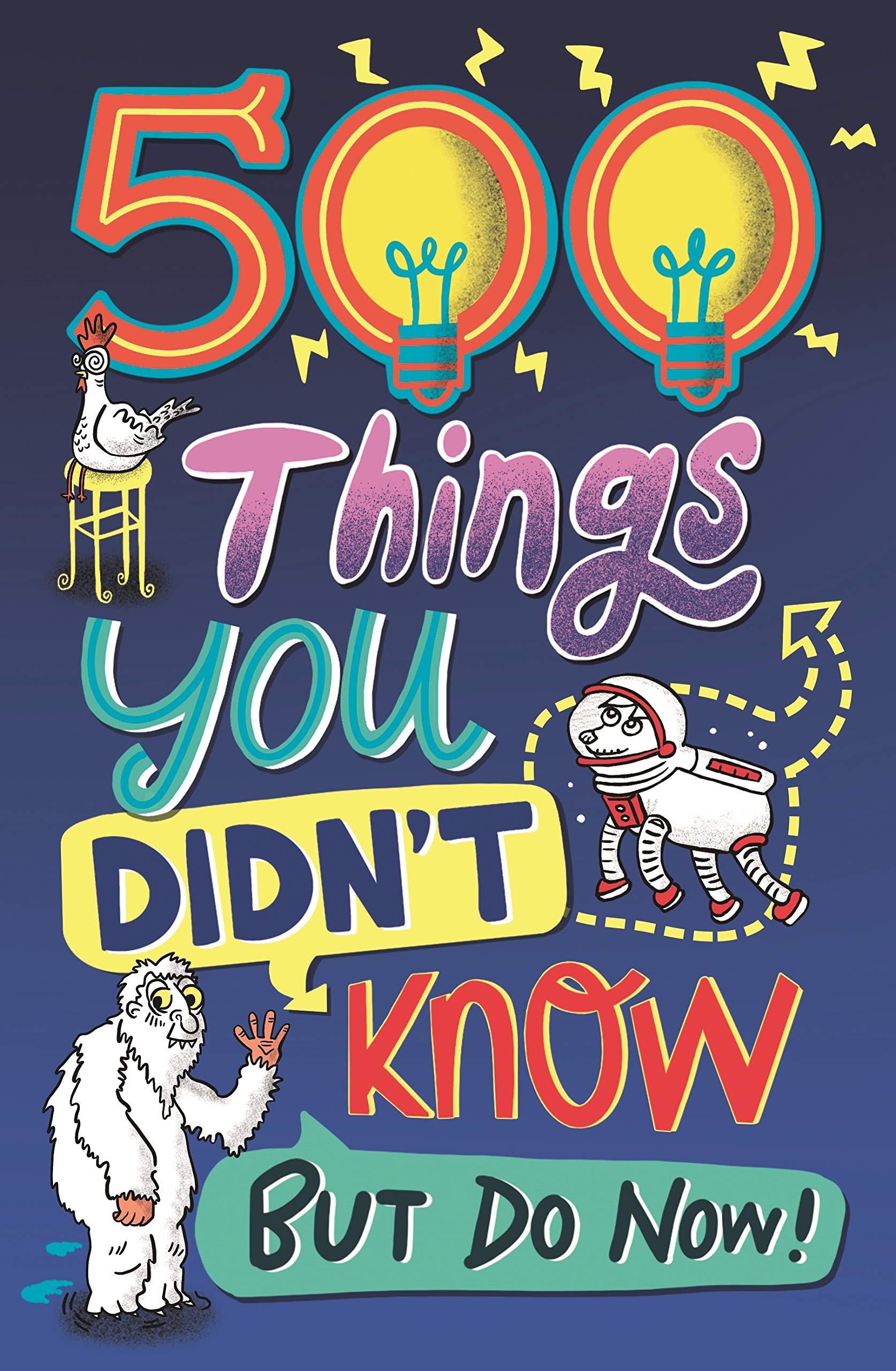 500 Things You Didn't Know: ... But Do Now!: 1,Samantha Barnes,