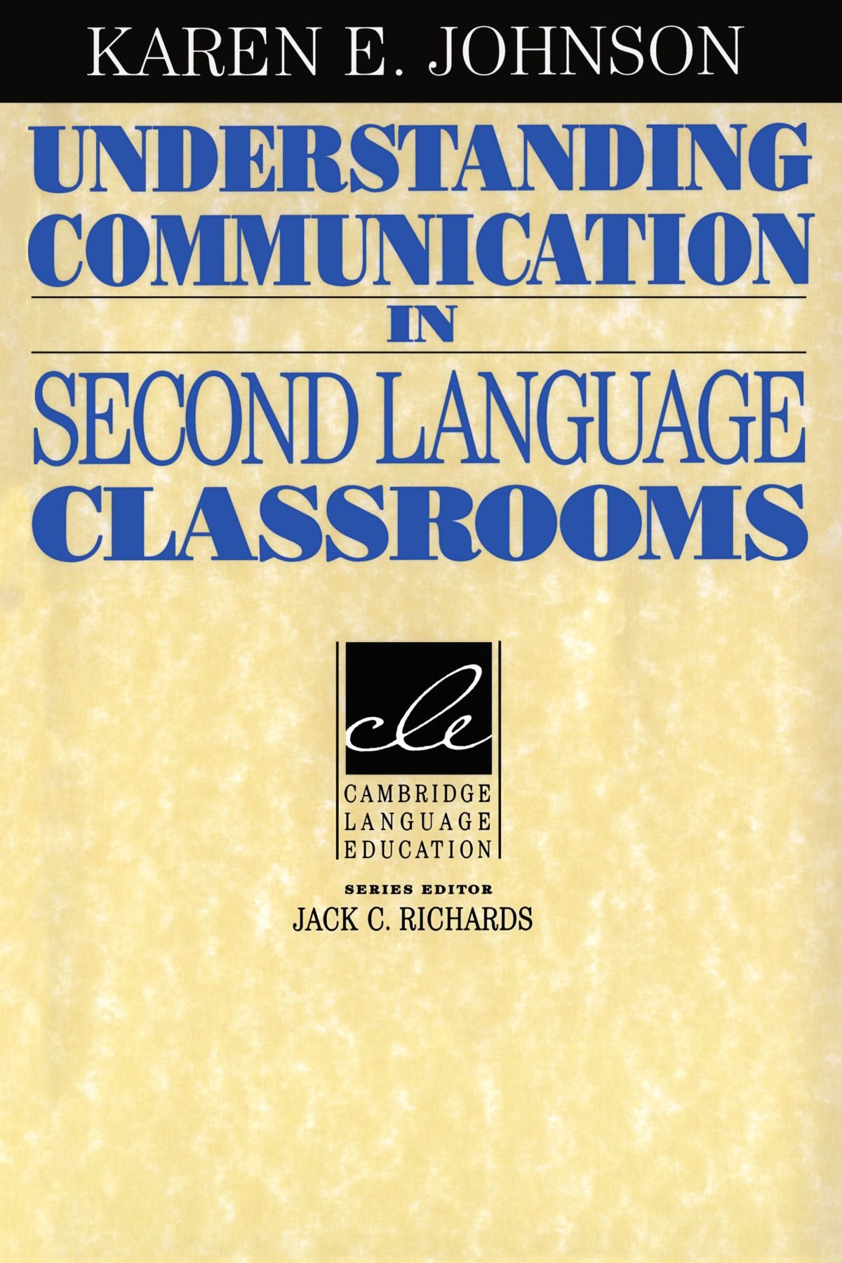 Understanding Communication in Second Language Classrooms Johnson EFL Paperback