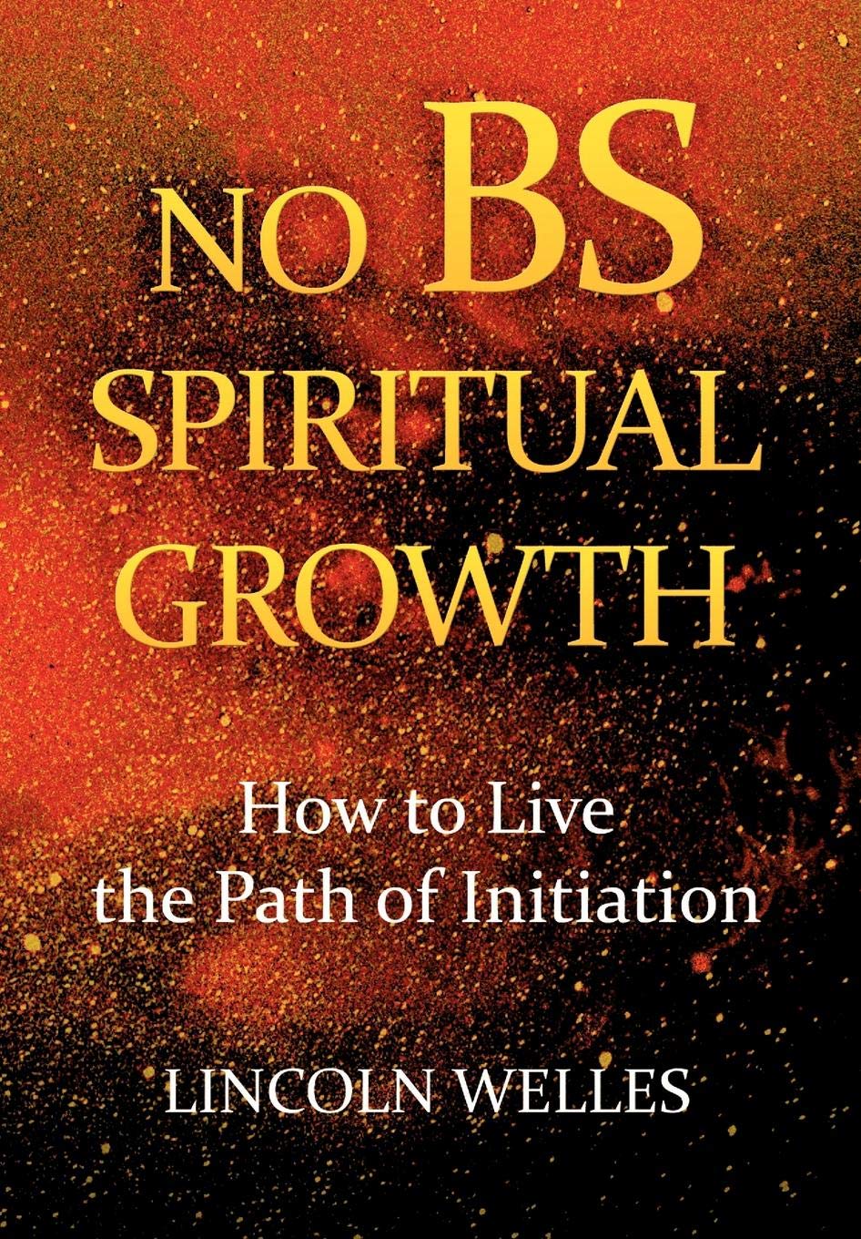 No BS Spiritual Growth